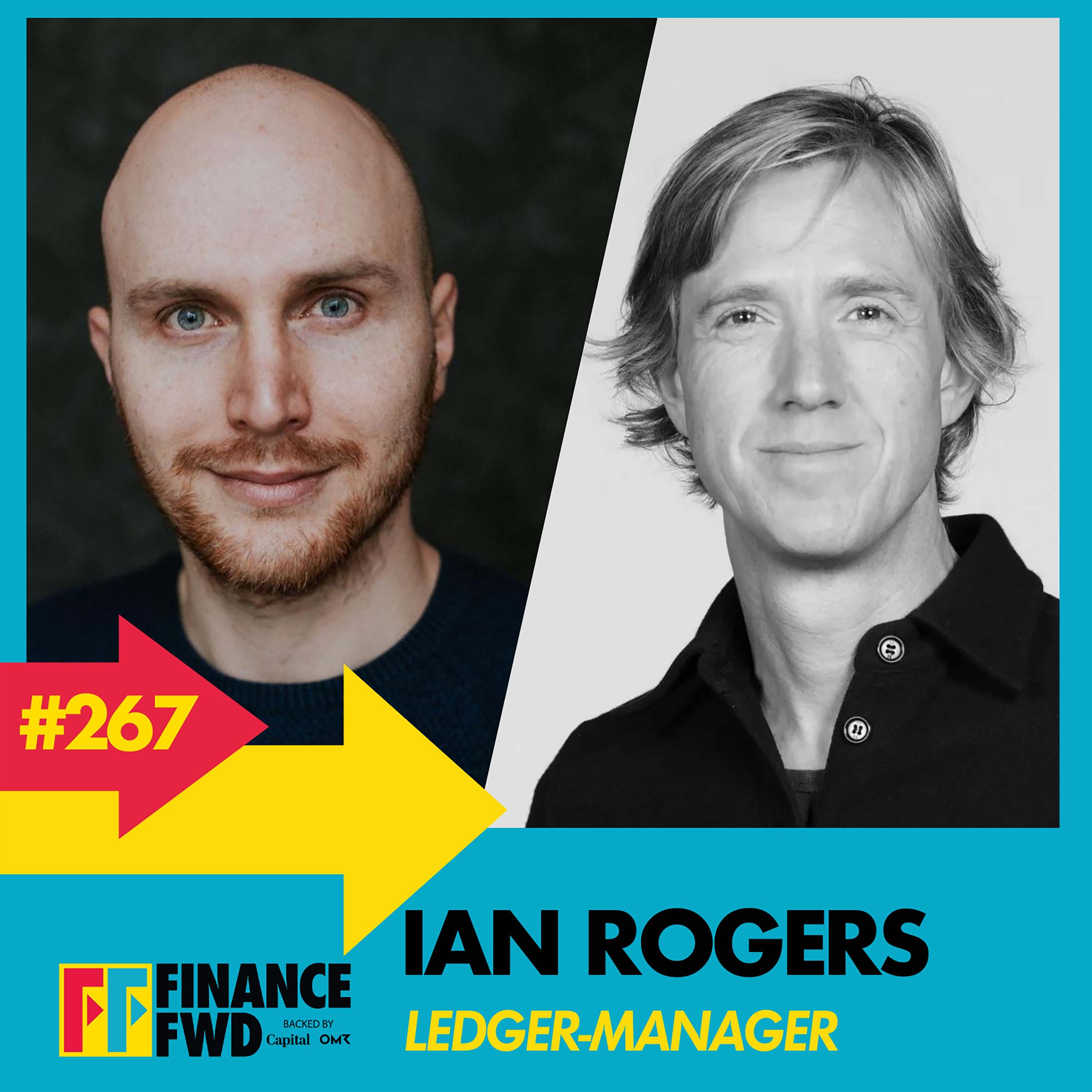 FFWD #267 mit Ledger-Manager Ian Rogers