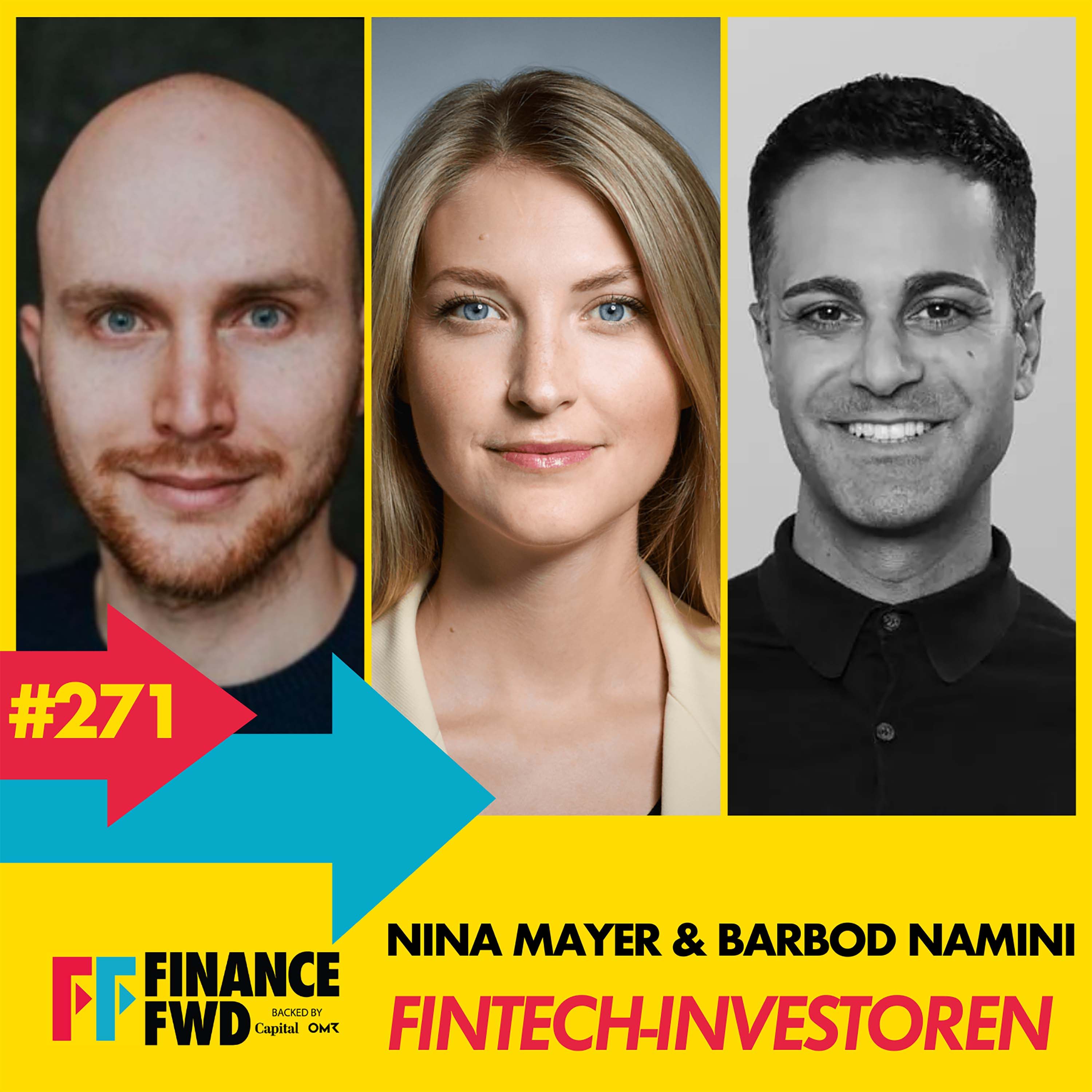 FFWD #271 mit den Fintech-Investoren Nina Mayer und Barbod Namini