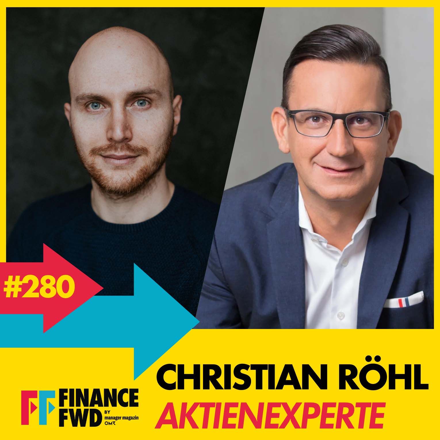 FFWD #280 mit Aktienexperte Christian Röhl