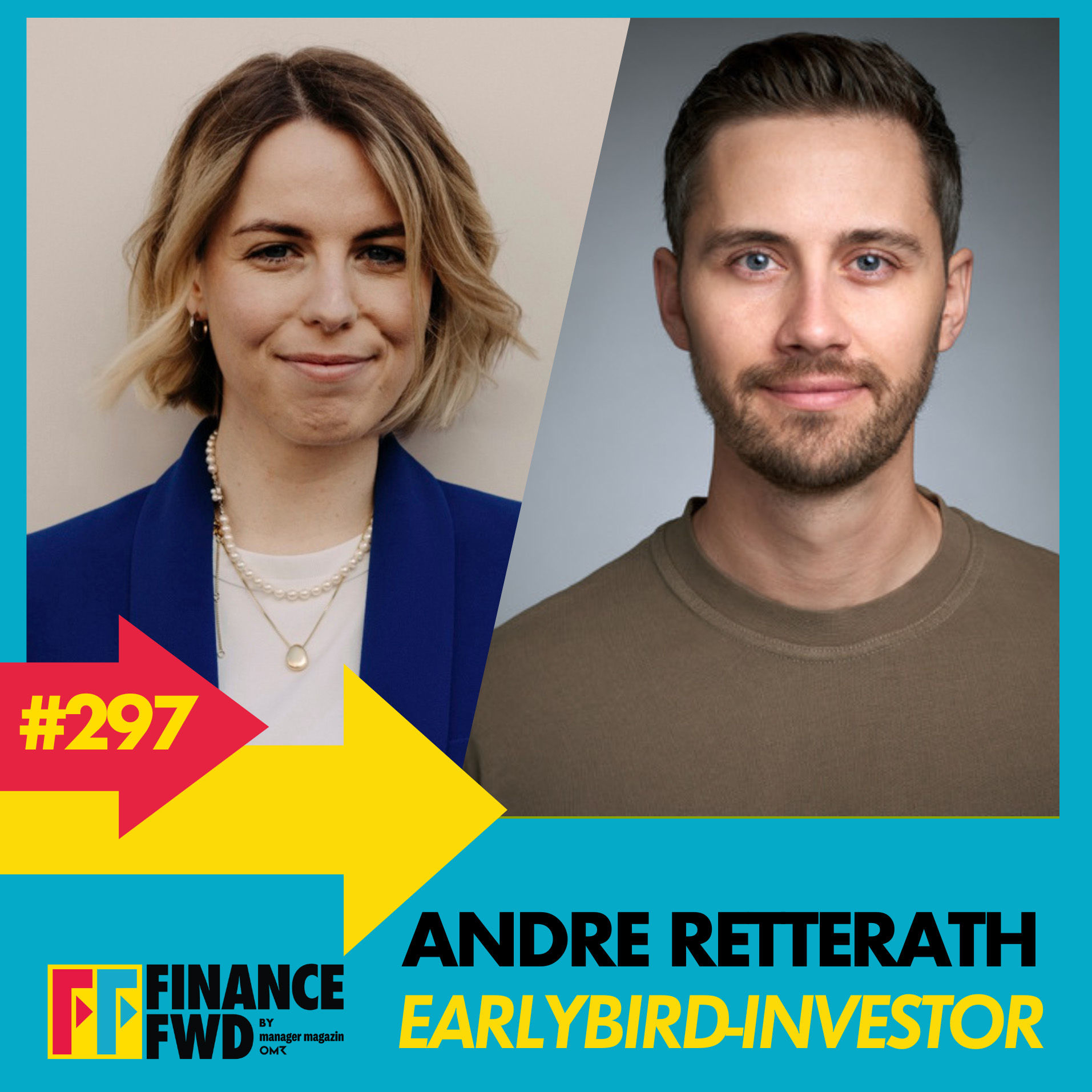 FFWD #297 mit Earlybird-Partner Andre Retterath
