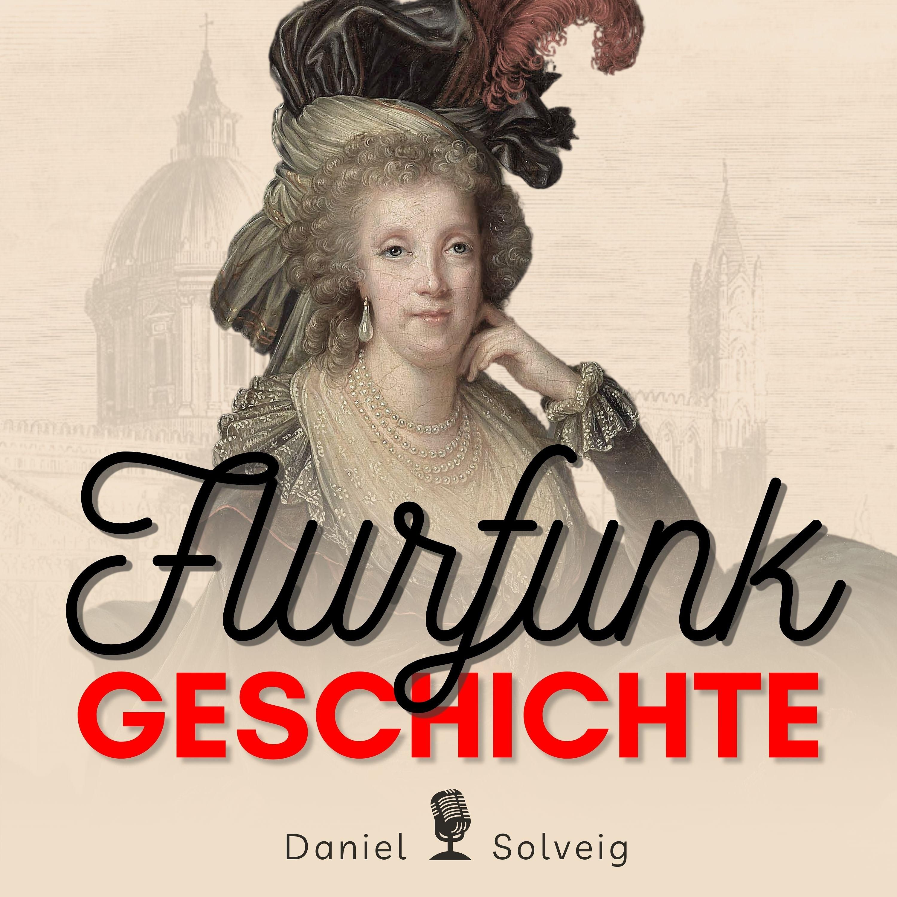 FG042 - Maria Karolina | Gefährlichste Frau Europas