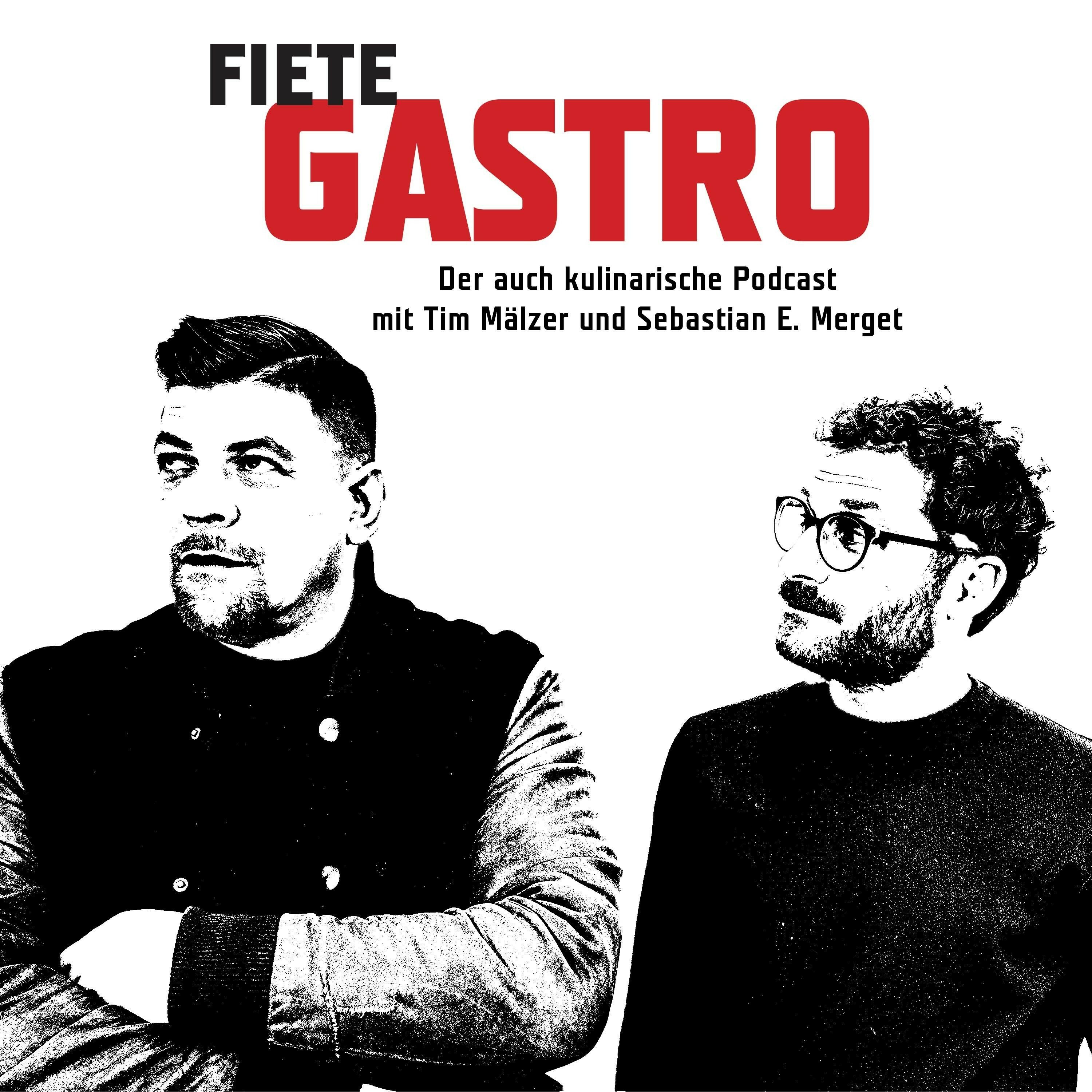 Fiete Gastro Podcast mit Tim Mälzer kostenlos hören