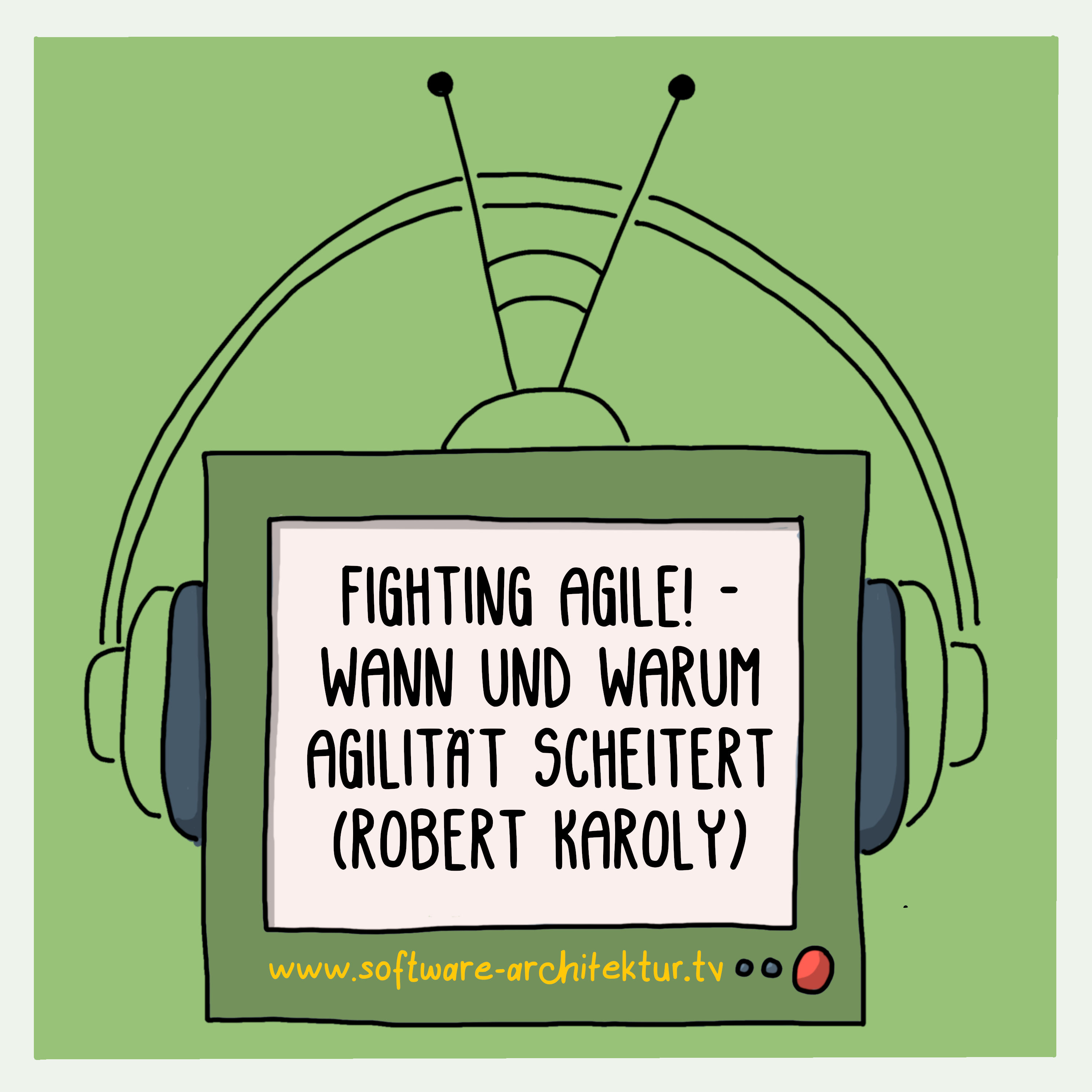 Fighting Agile! - Wann und warum Agilität scheitert (Robert Károly)