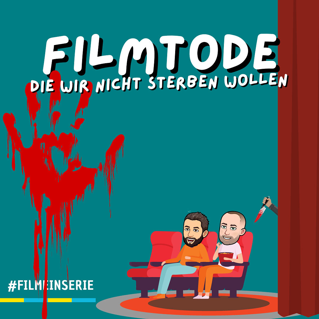 Filmtode die wir nicht sterben wollen - Top 3 (#112)