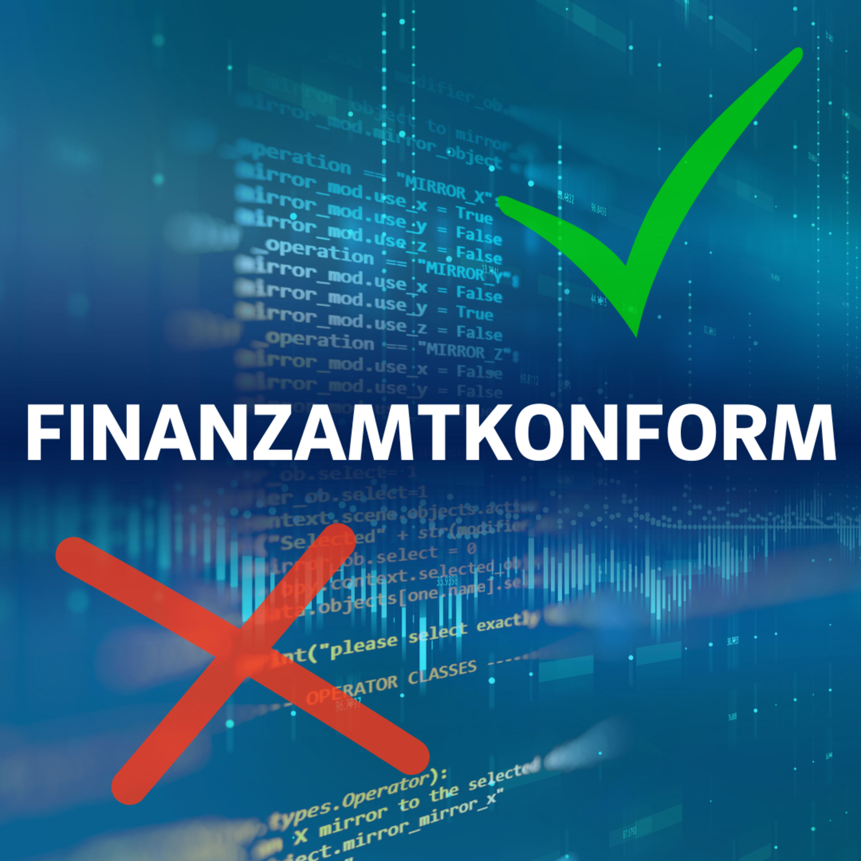 Finanzamt-konform oder nicht? So erkennst du gute Steuersoftware | GoBD