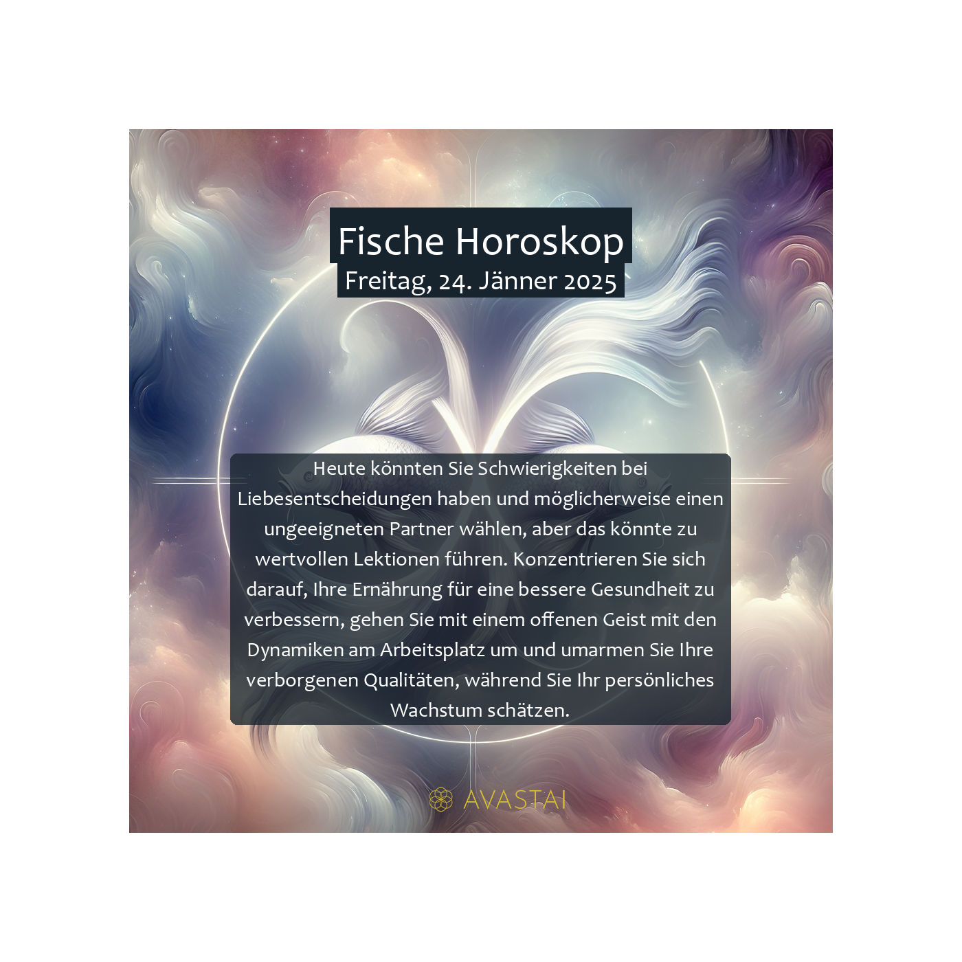 Fische Horoskop für den Freitag, 24. Jänner 2025: