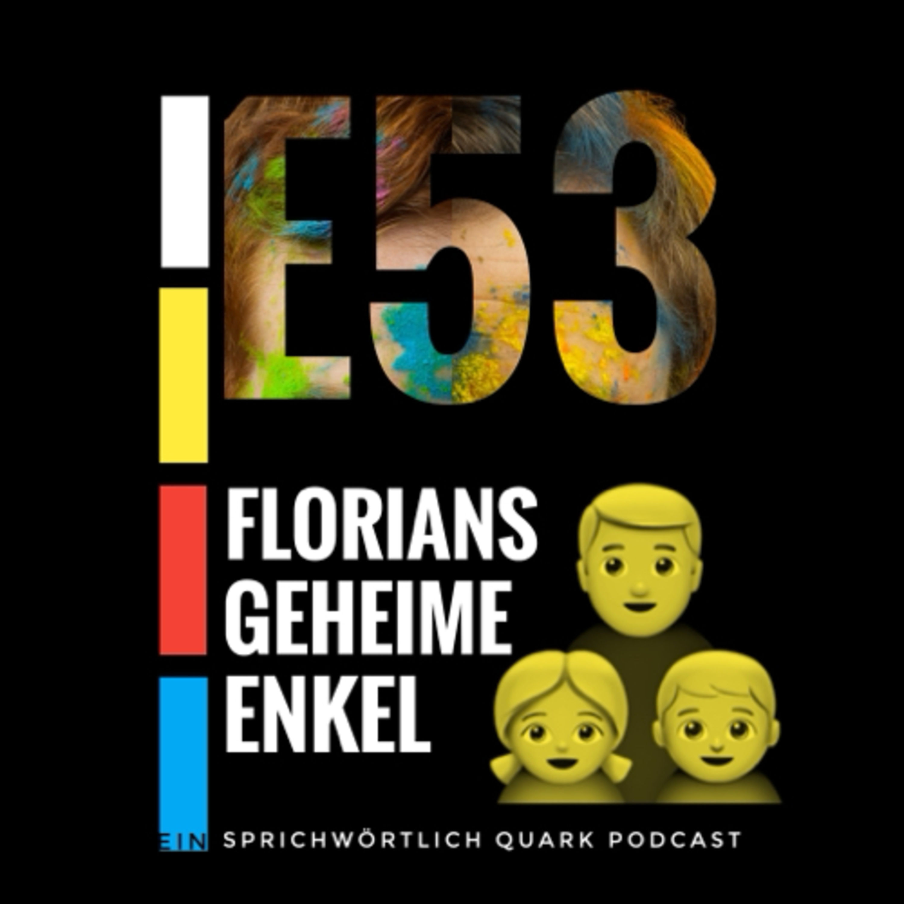 Florians geheime Enkel