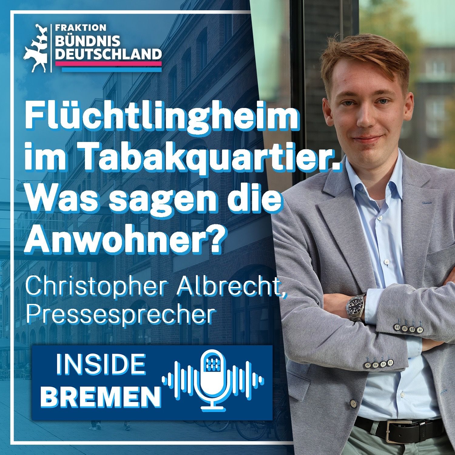 Flüchtlingsheim im Tabakquartier. Was sagen die Anwohner?