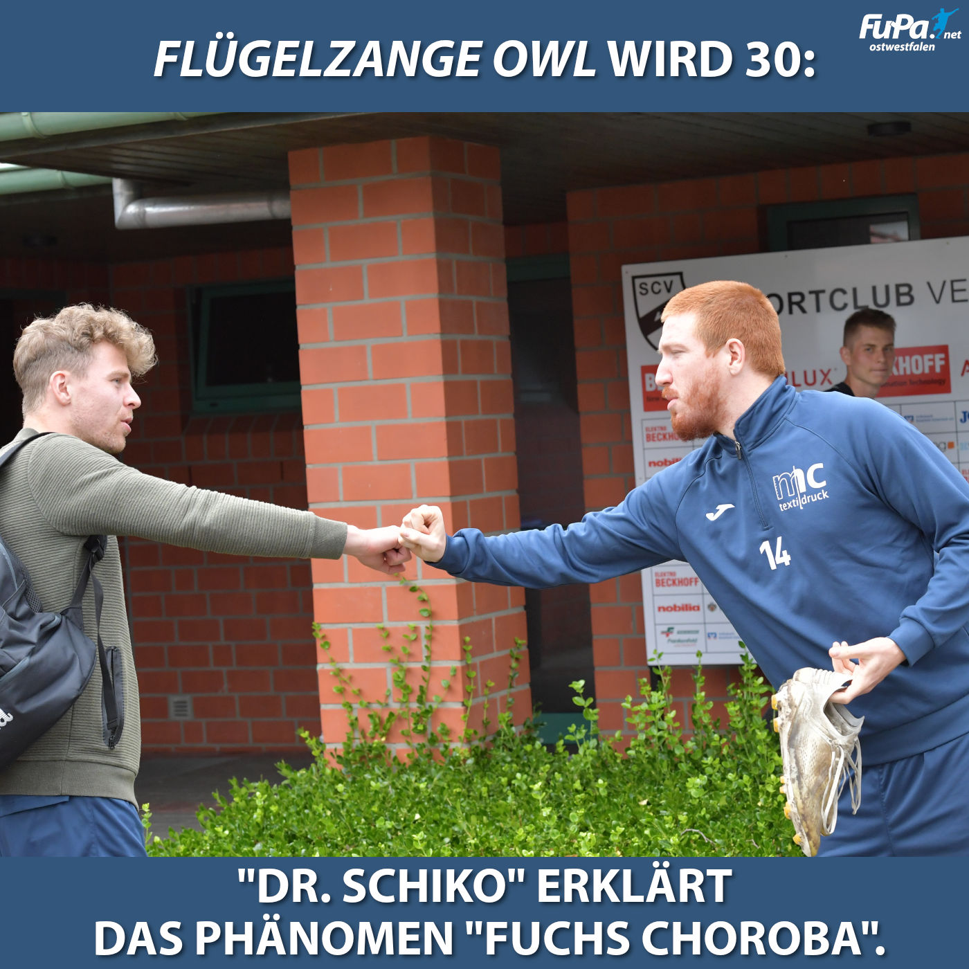 Flügelzange OWL wird 30: „Dr. Schiko“ erklärt das Phänomen Choroba. Außerdem: Das große Trainerbeben in Herford und Holsen.