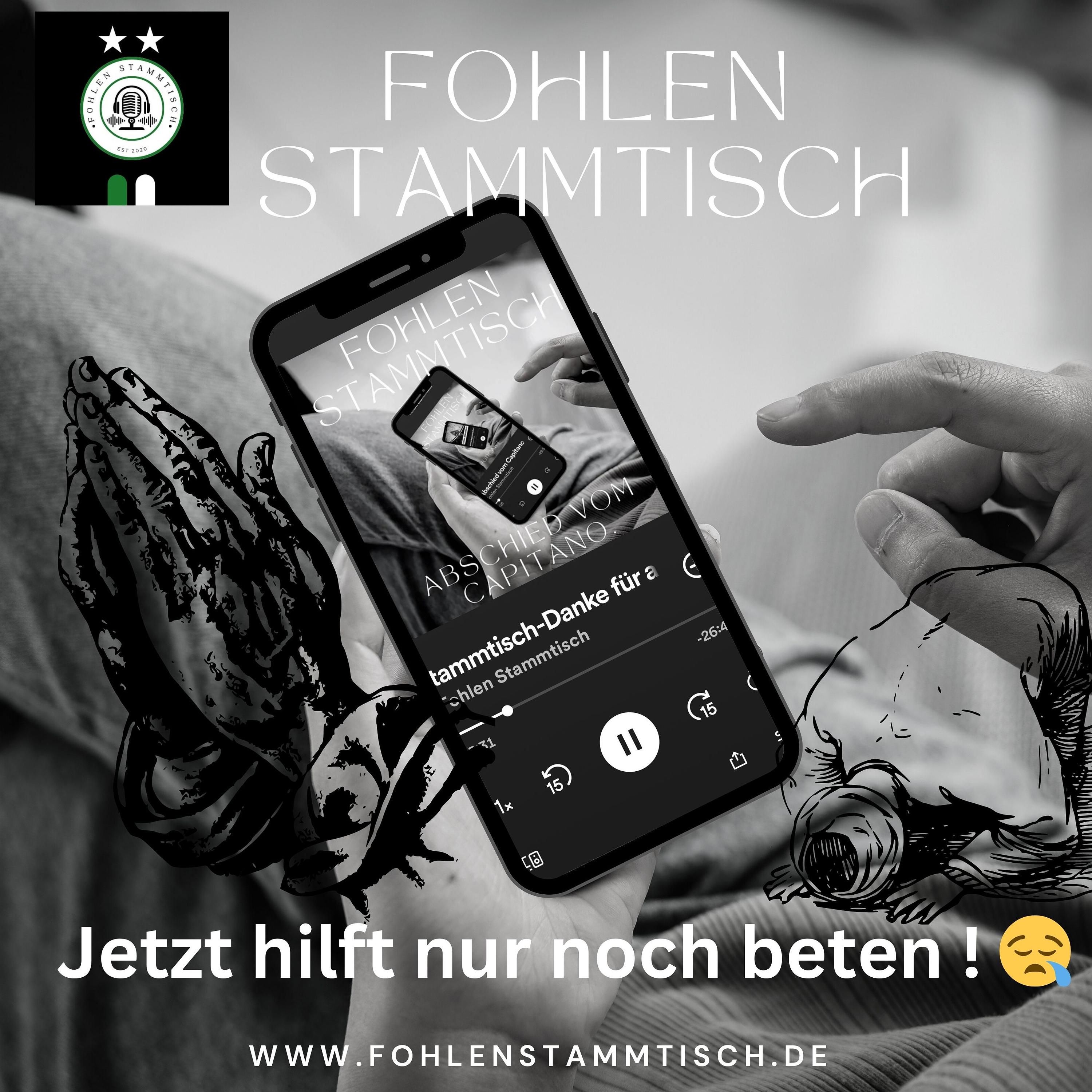Fohlen Stammtisch - Jetzt hilft nur noch beten ! 😪