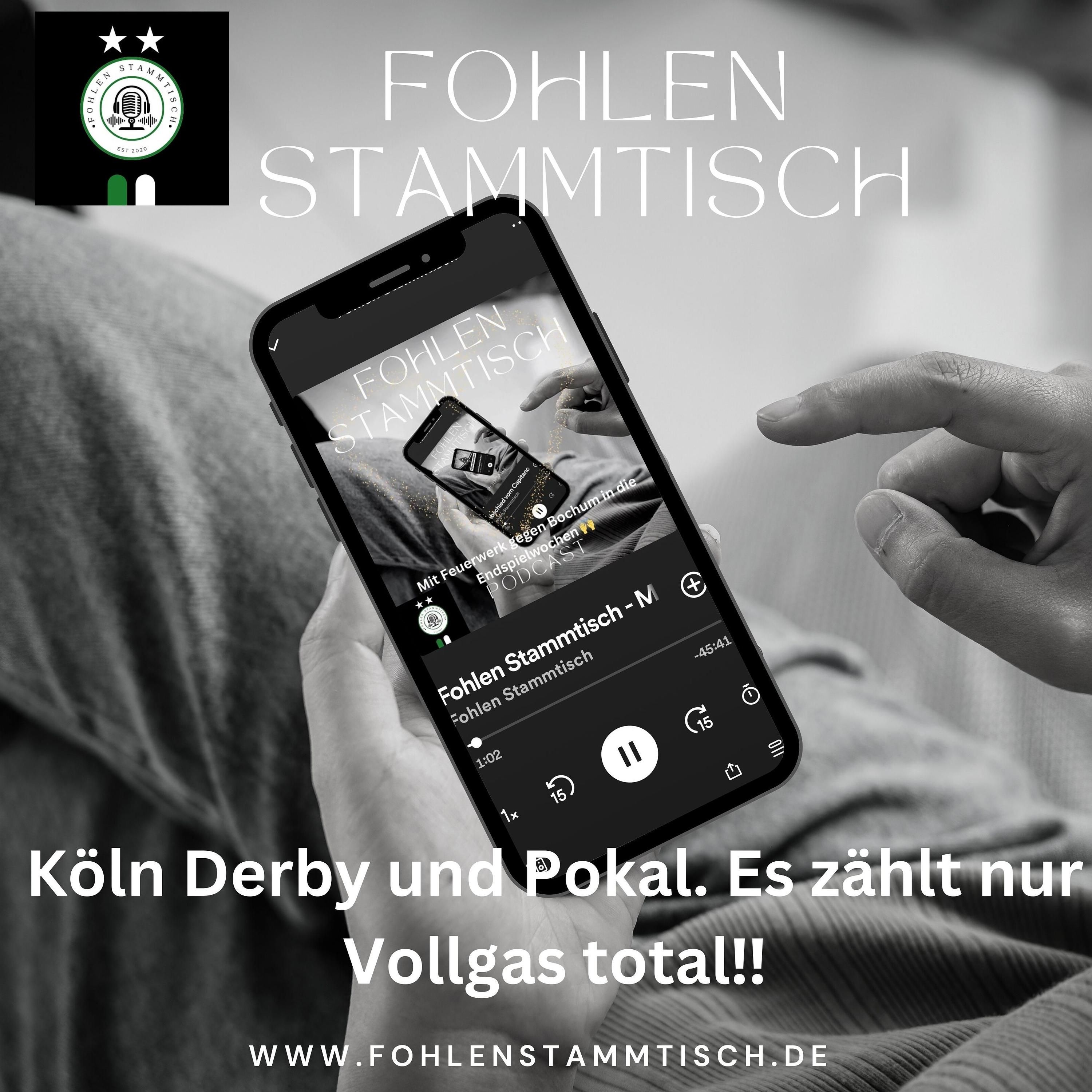 Fohlen Stammtisch - Köln Derby und Pokal. Es zählt nur Vollgas total‼️