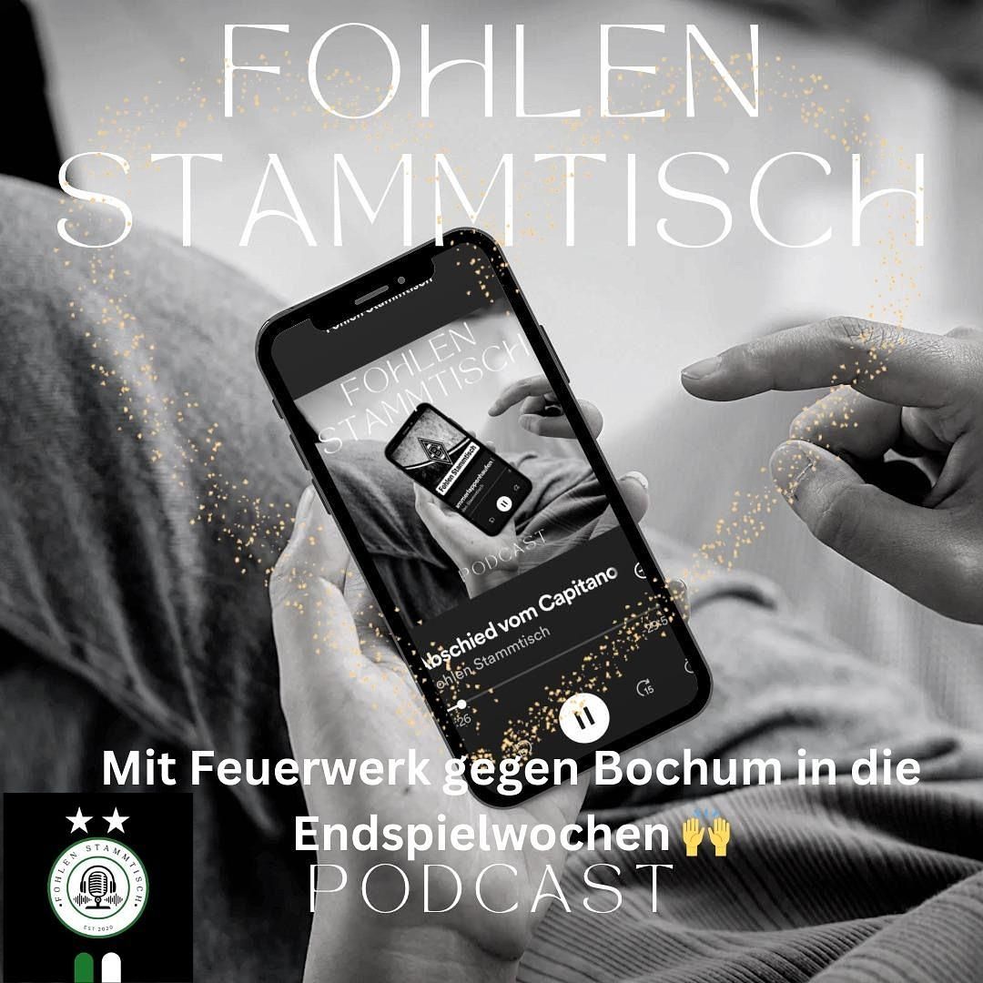 Fohlen Stammtisch - Mit Feuerwerk gegen Bochum in die Endspielwochen 🙌