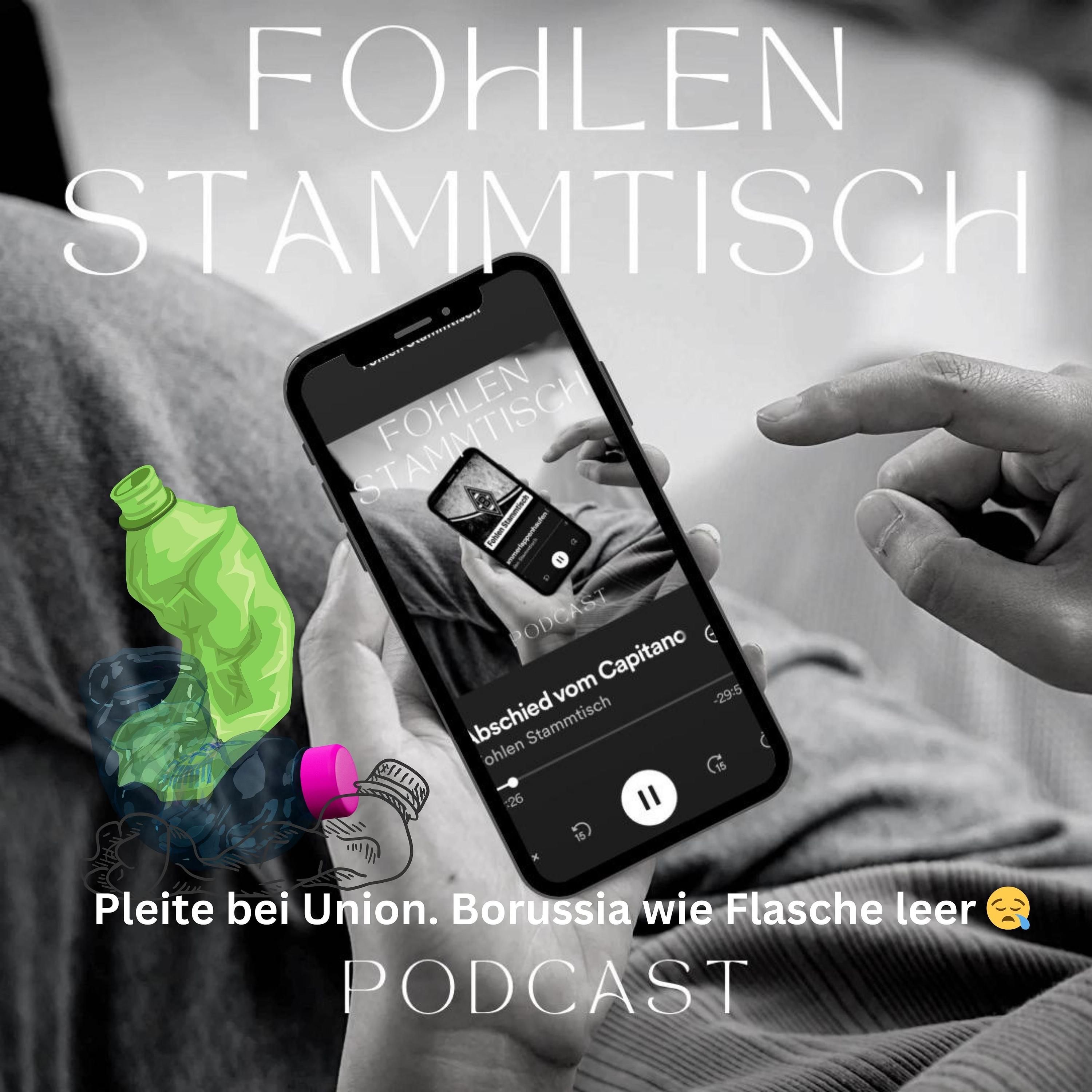 Fohlen Stammtisch - Pleite bei Union. Borussia wie Flasche leer 😪