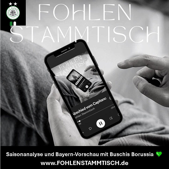 Fohlen Stammtisch - Saisonanalyse und Bayern-Vorschau mit Buschis Borussia 💚