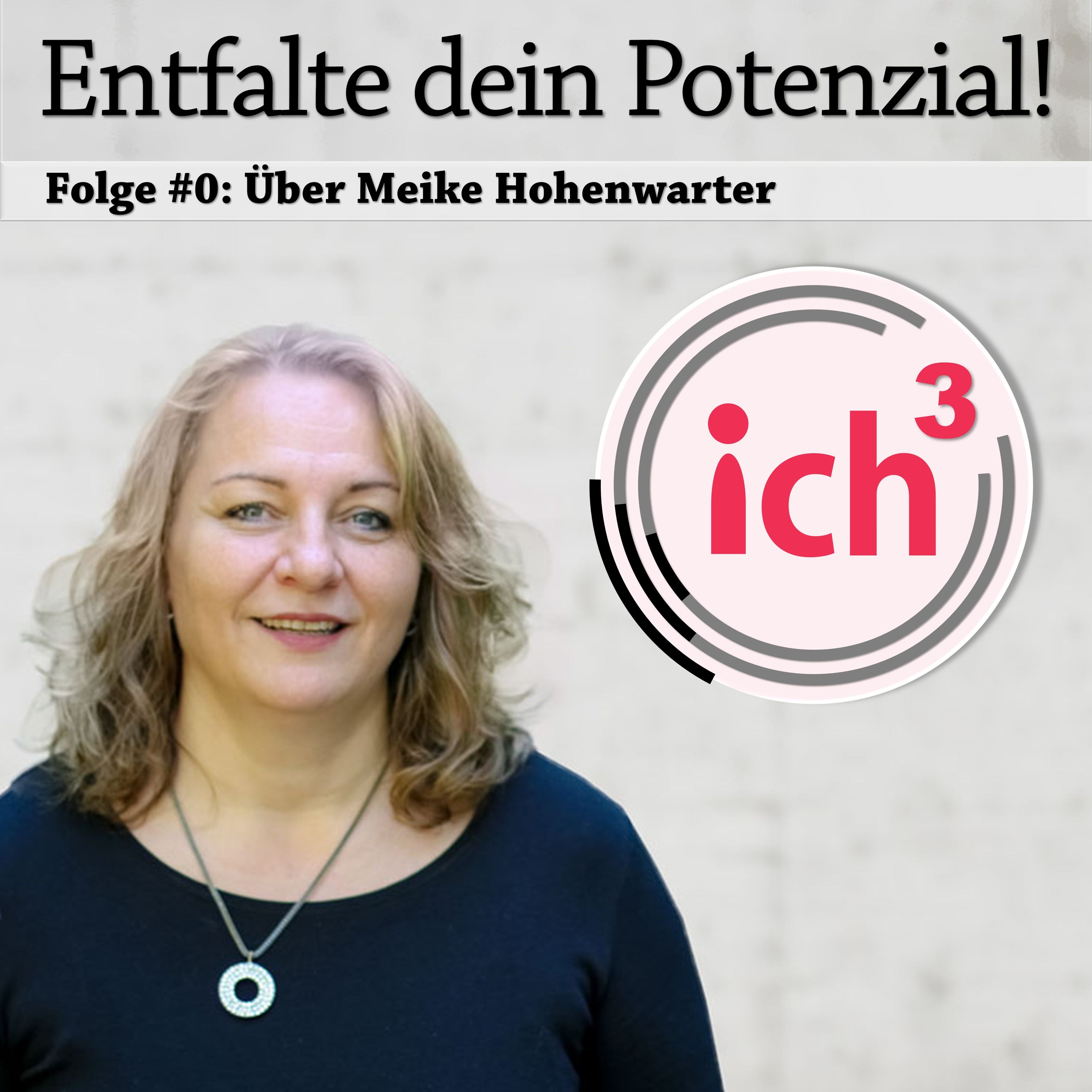 Folge #0: Über Meike Hohenwarter