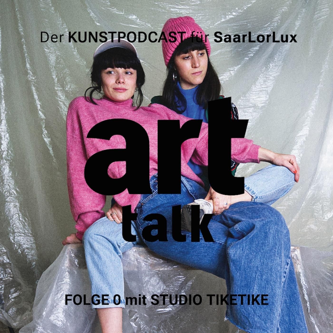 Folge 0 - was ist eigentlich art talk, der Kunstpodcast aus SaarLorLux?