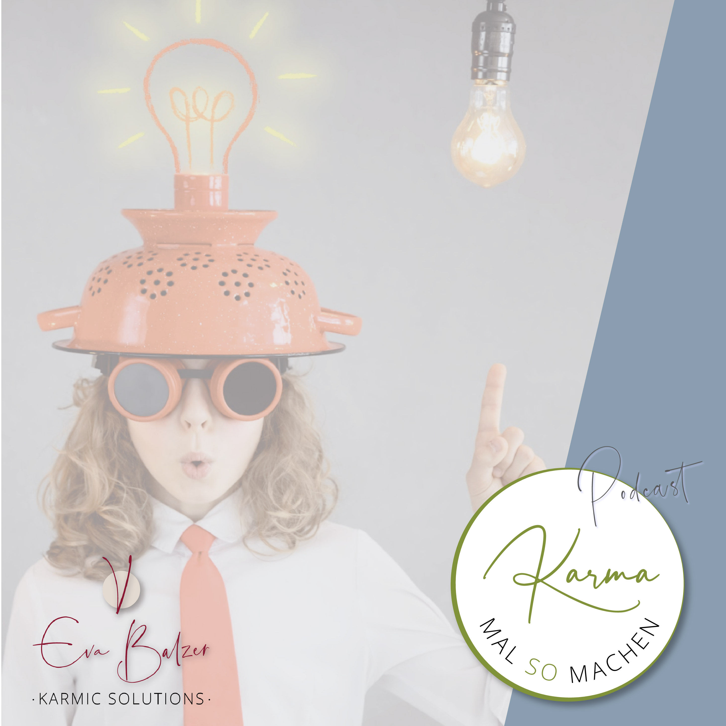 Folge 009 - Fehler ausbügeln: Wie Du schlechtes Karma loswirst