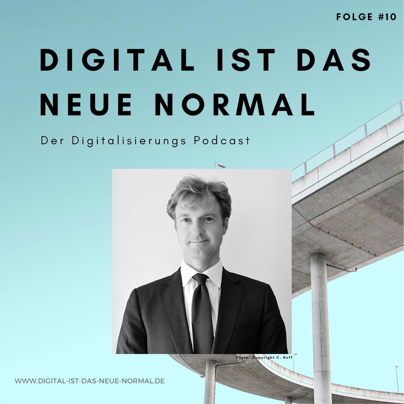 Folge #010 - Digitalisierung & die KI Regulierung der EU, der Brussels Effect mit Jun.-Prof. Dr. Johann-Justus Vasel, LL.M. (NYU) - Digital ist das Neue Normal von Sören F. Sörries und Thomas Flick