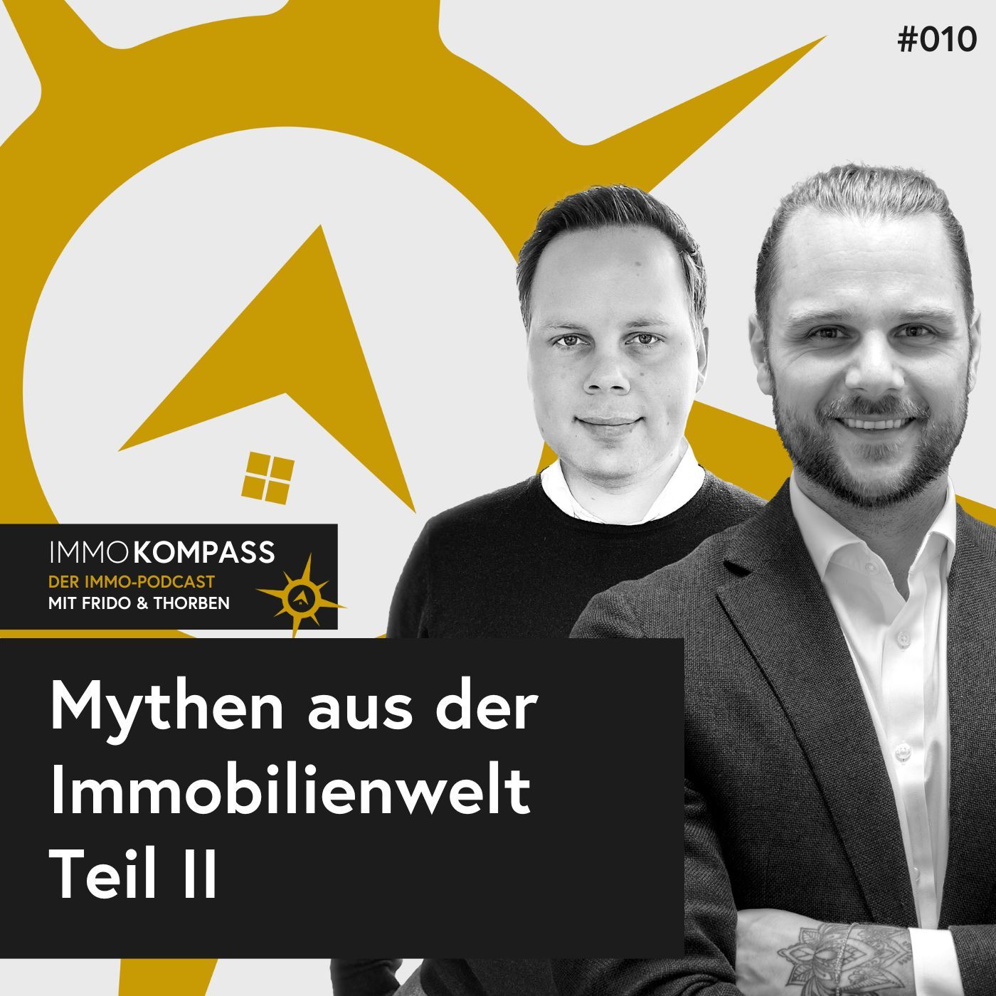 Folge 010 - Mythen aus der Immobilienwelt Teil 2