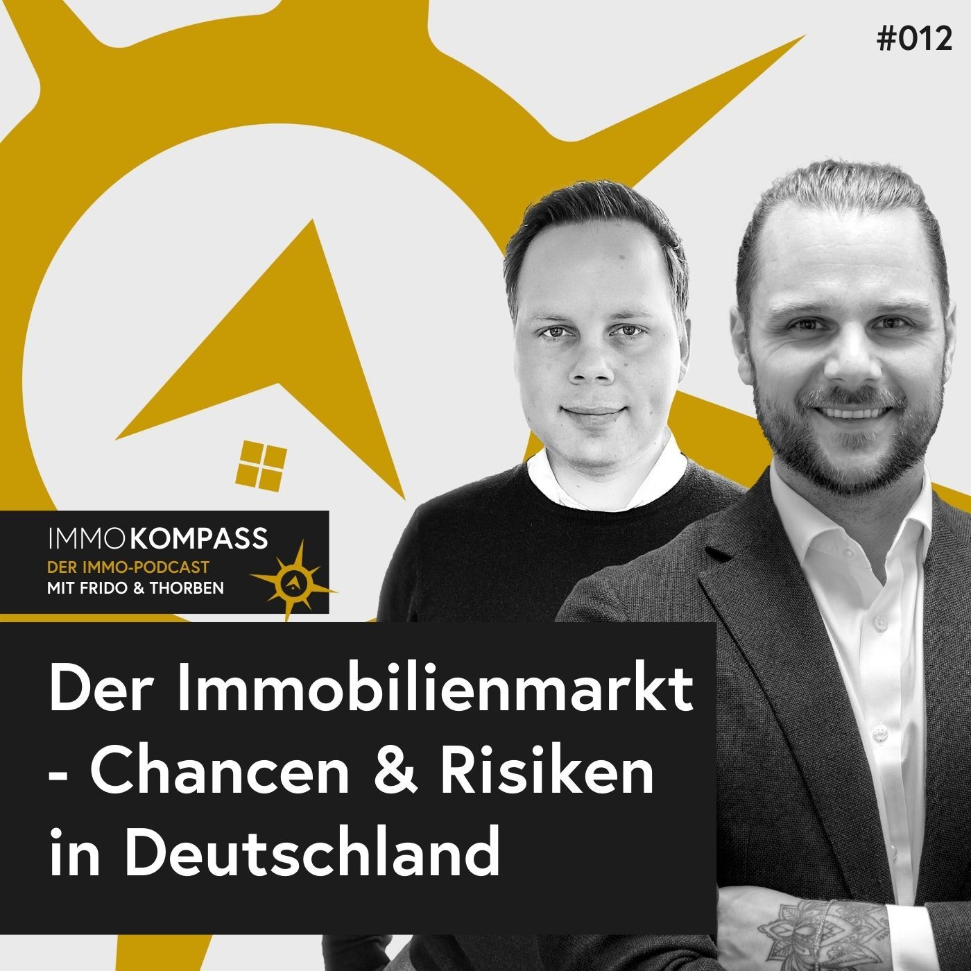 Folge 012 - Der Immobilienmarkt - Chancen & Risiken in Deutschland
