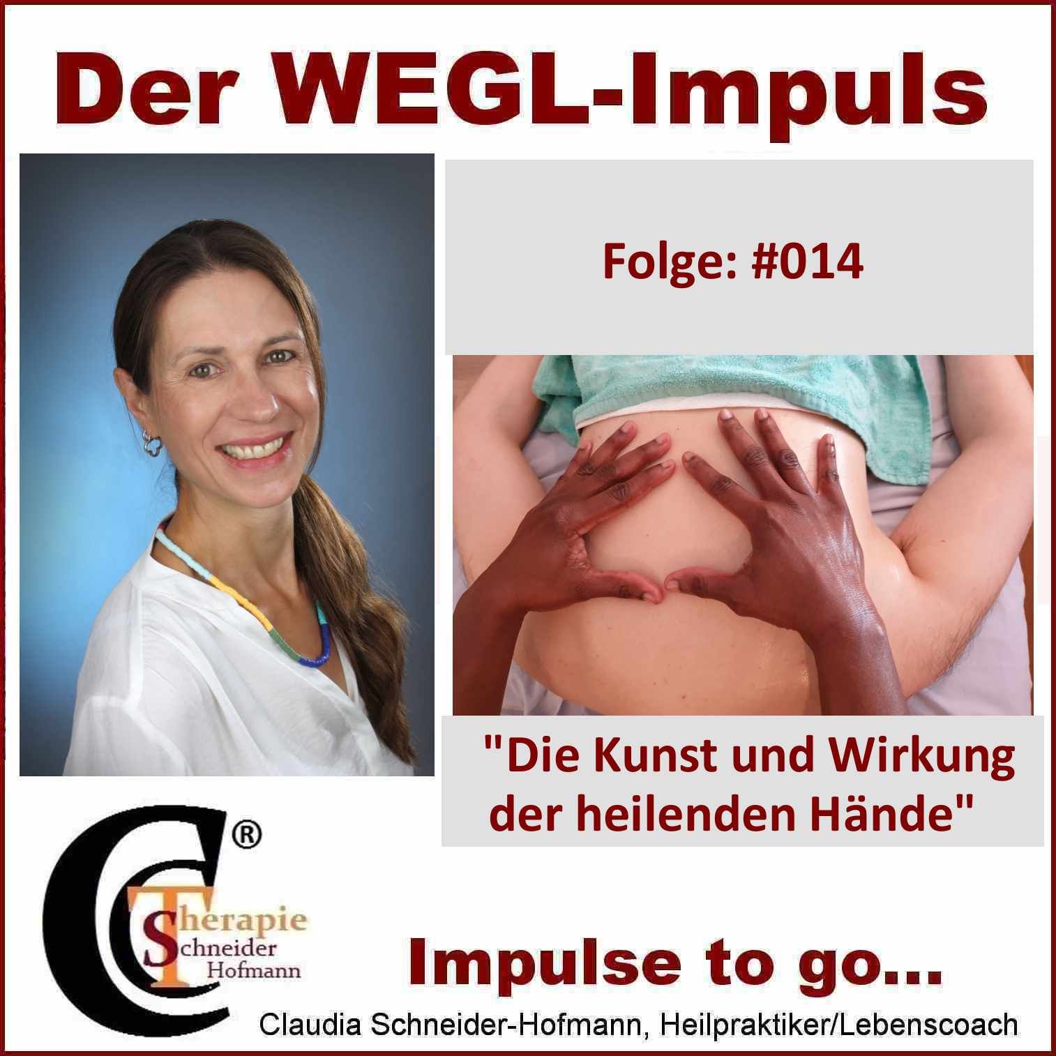 Folge #014 "Die Kunst und Wirkung der heilenden Hände"
