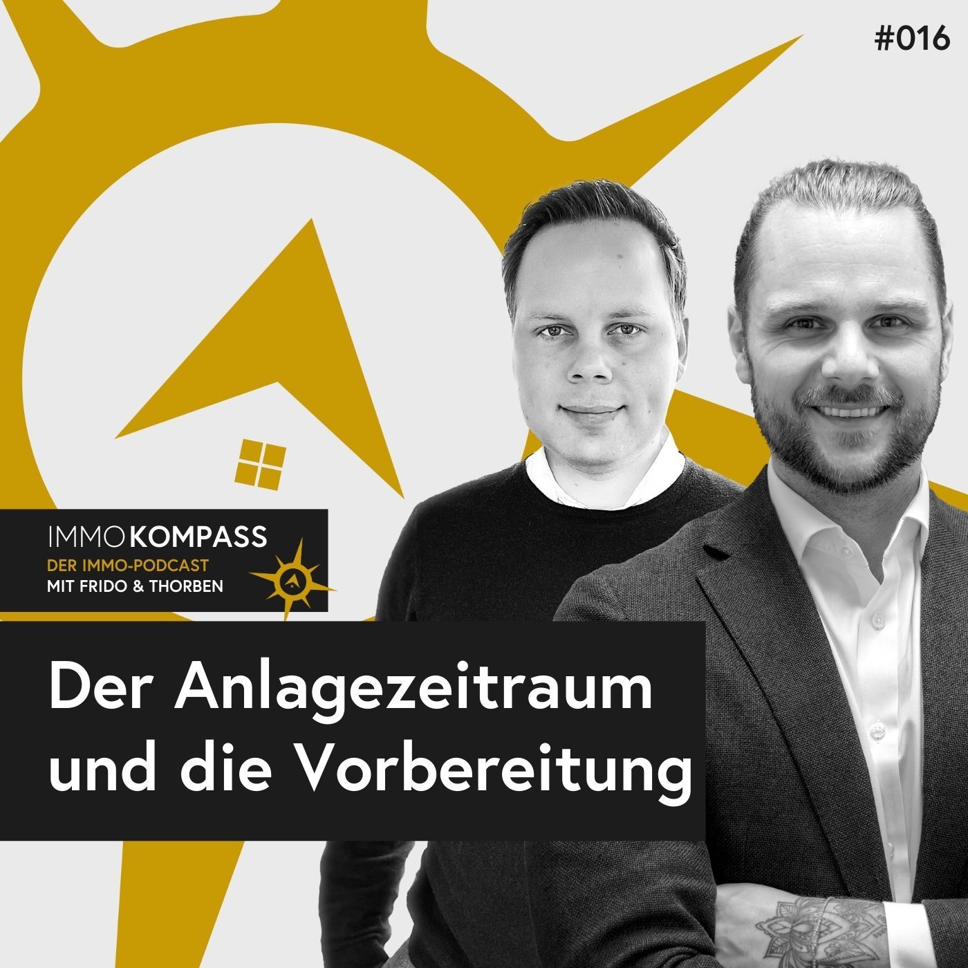 Folge 016 - Der Anlagezeitraum und die Vorbereitung