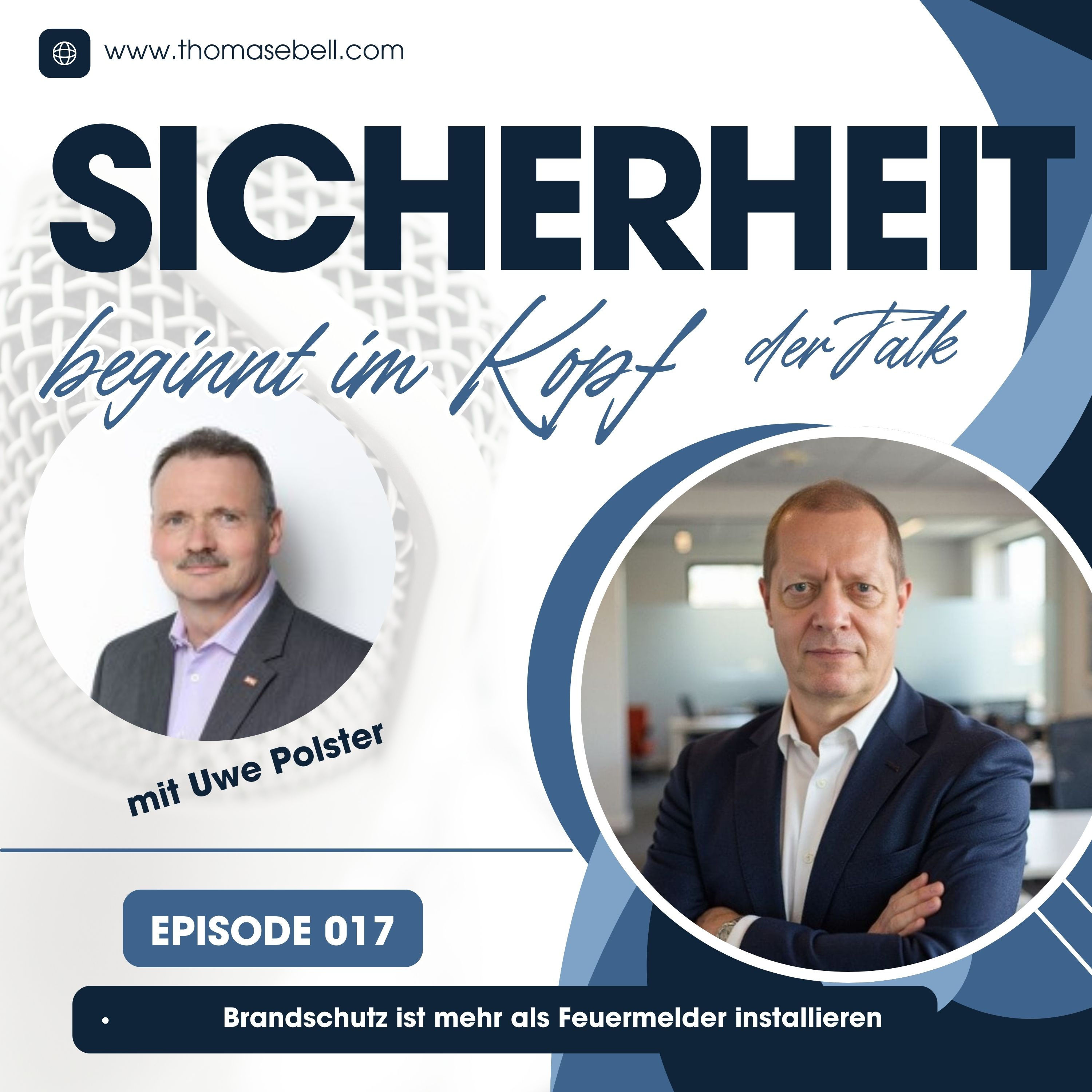 Folge #017 - Brandschutz ist mehr als Feuermelder
