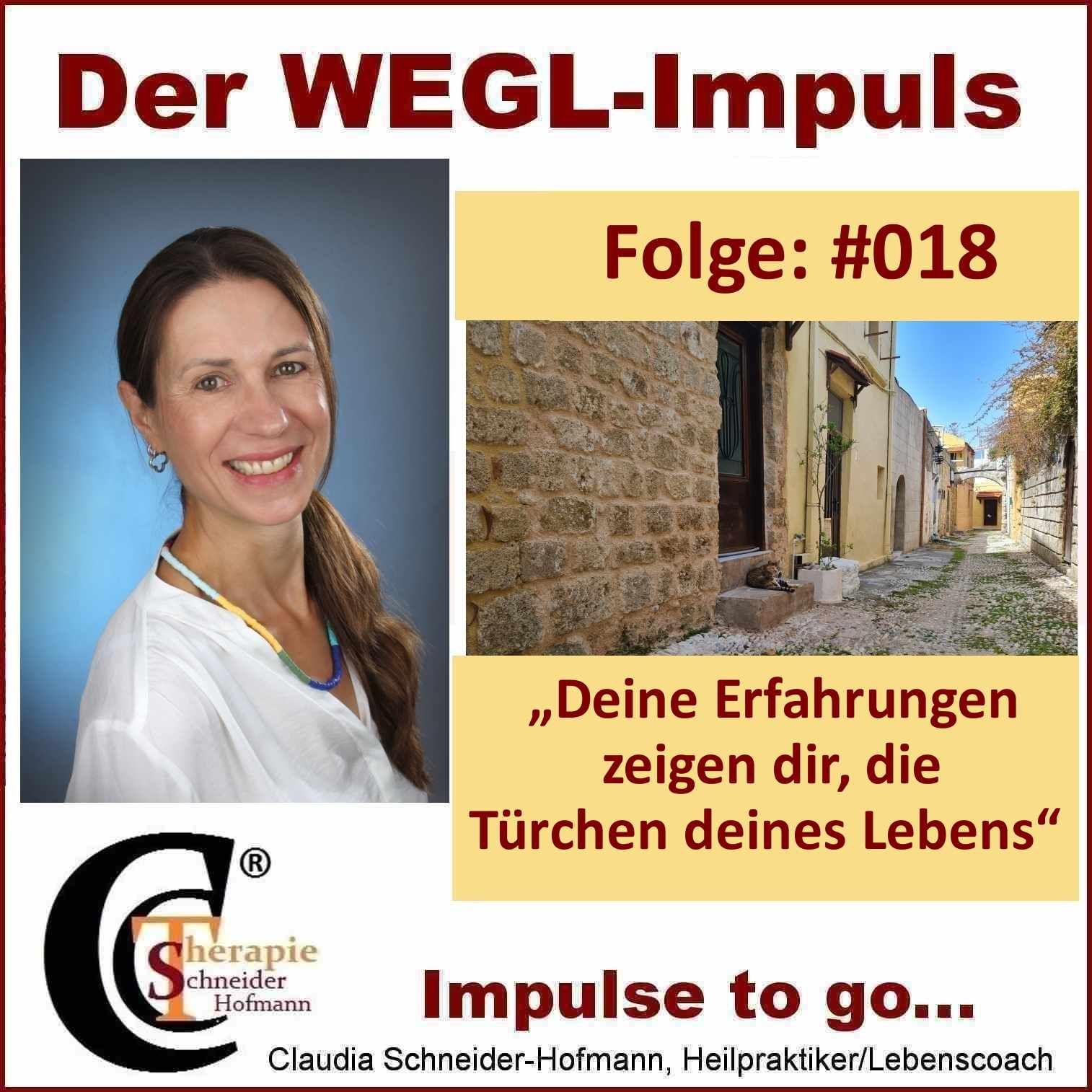 Folge #018 „Deine Erfahrungen zeigen dir die Türchen deines Lebens“ Teil 2