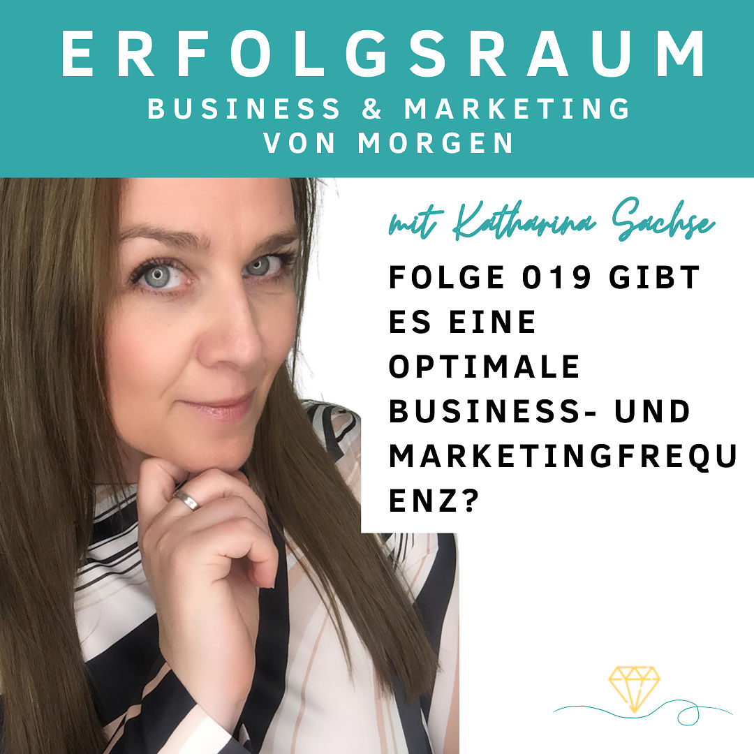 Folge 019 Gibt es eine optimale Business- und Marketingfrequenz?