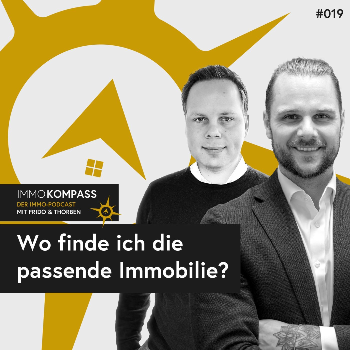 Folge 019 - Wo finde ich die passende Immobilie?