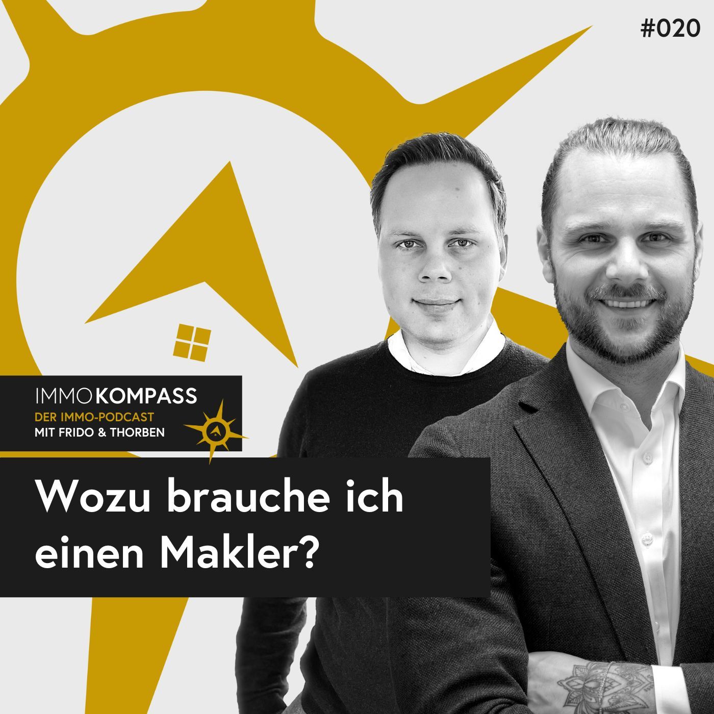 Folge 020 - Wozu brauche ich einen Makler?