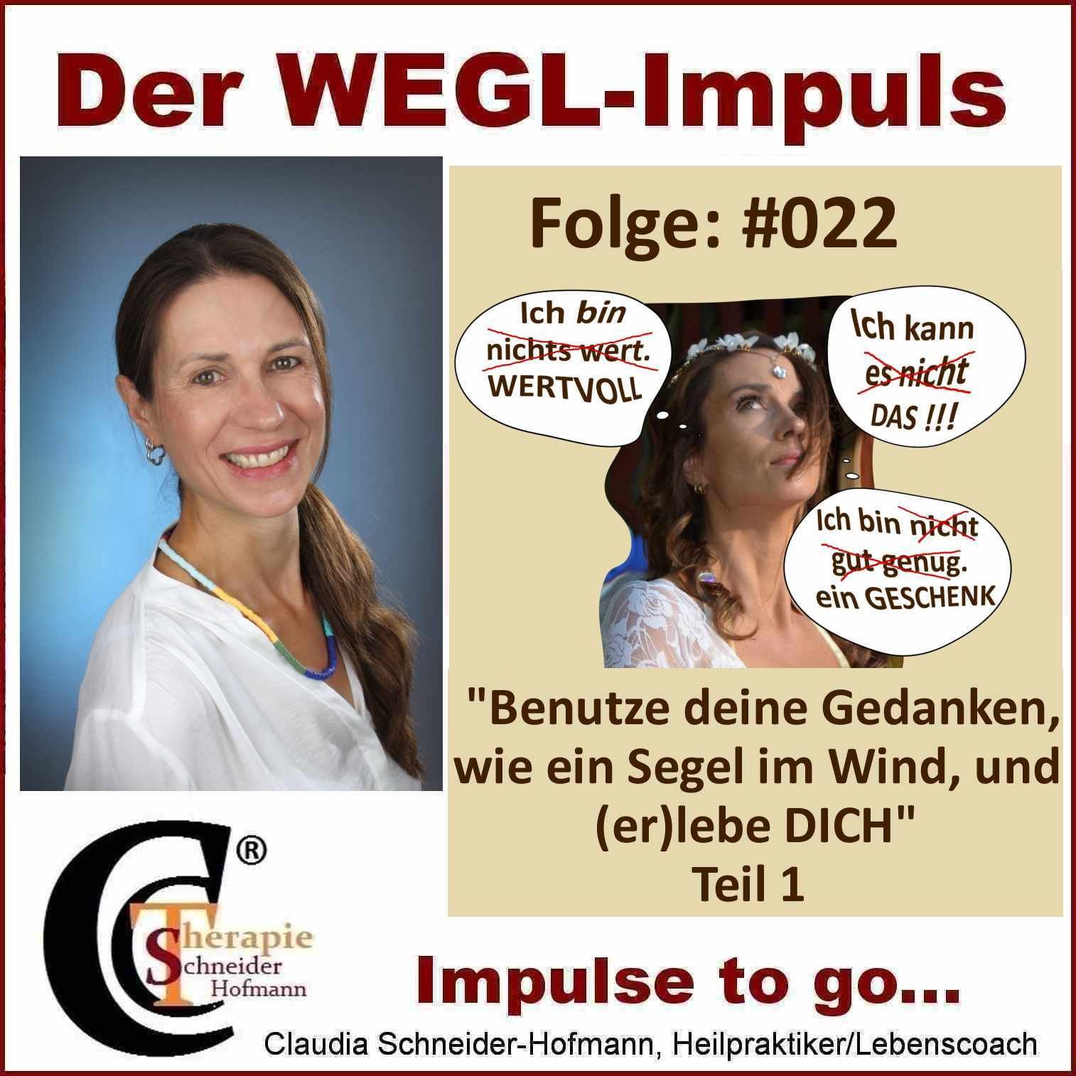 Folge #022 „Benutze deine Gedanken, wie das Segel im Wind, und (er)lebe DICH“