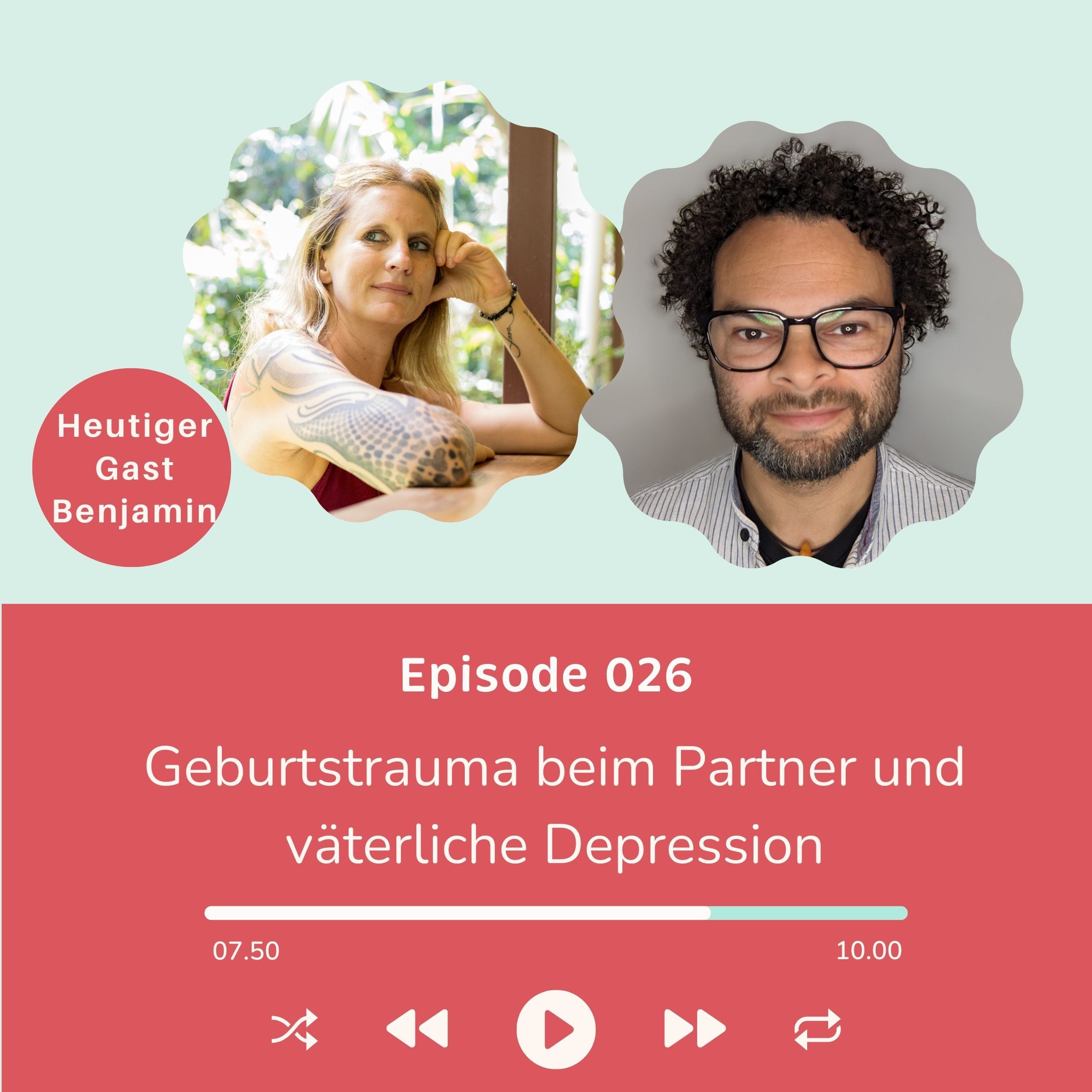 Folge 026 - Geburtstrauma beim Partner & väterliche Depression