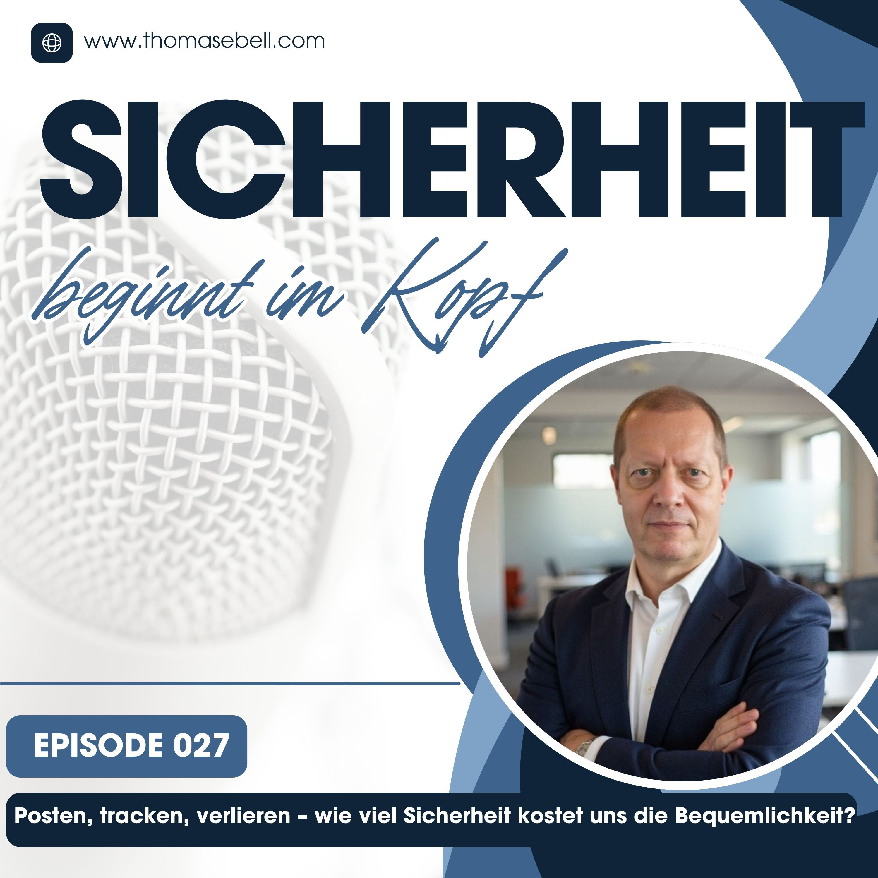 Folge # 027 Posten, tracken, verlieren – wie viel Sicherheit kostet uns die Bequemlichkeit?