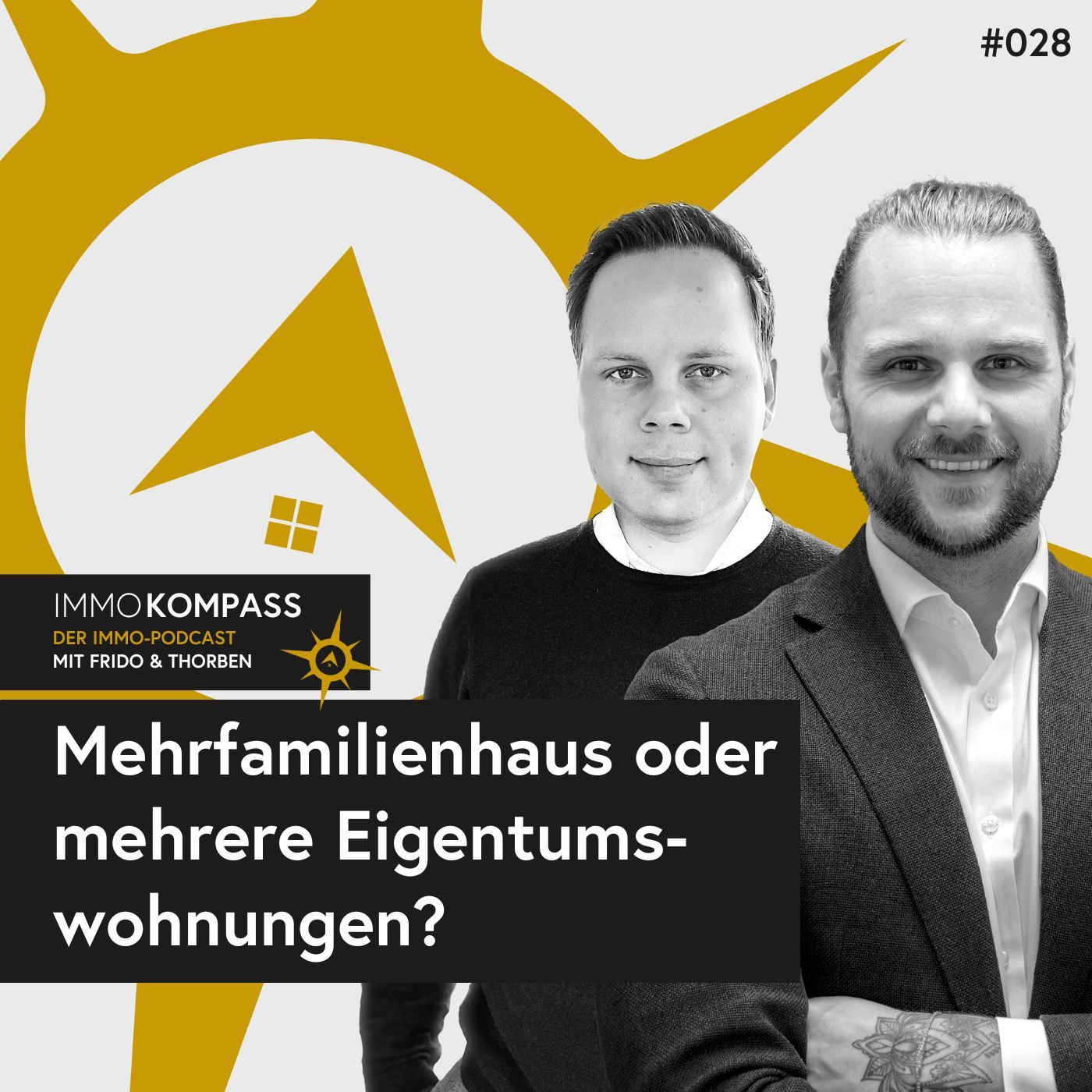 Folge 028 - Mehrfamilienhaus oder mehrere Eigentumswohnungen?