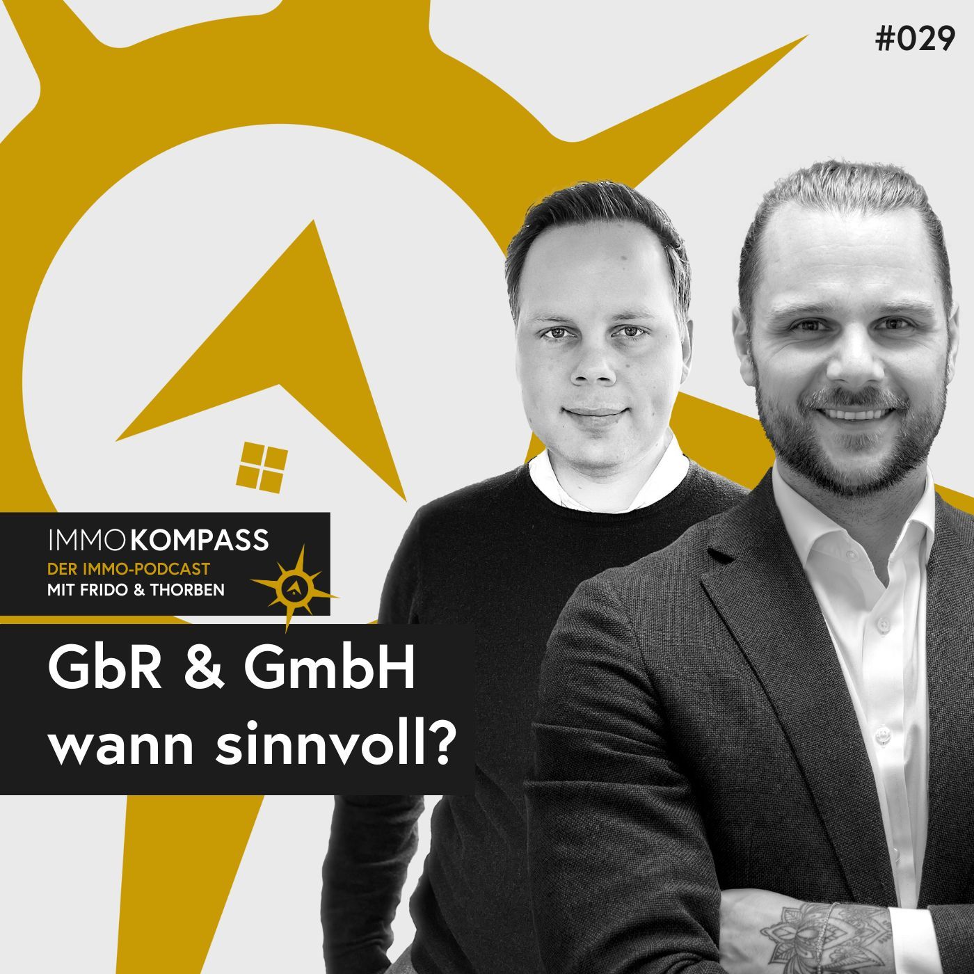 Folge 029 - GbR & GmbH wann sinnvoll?