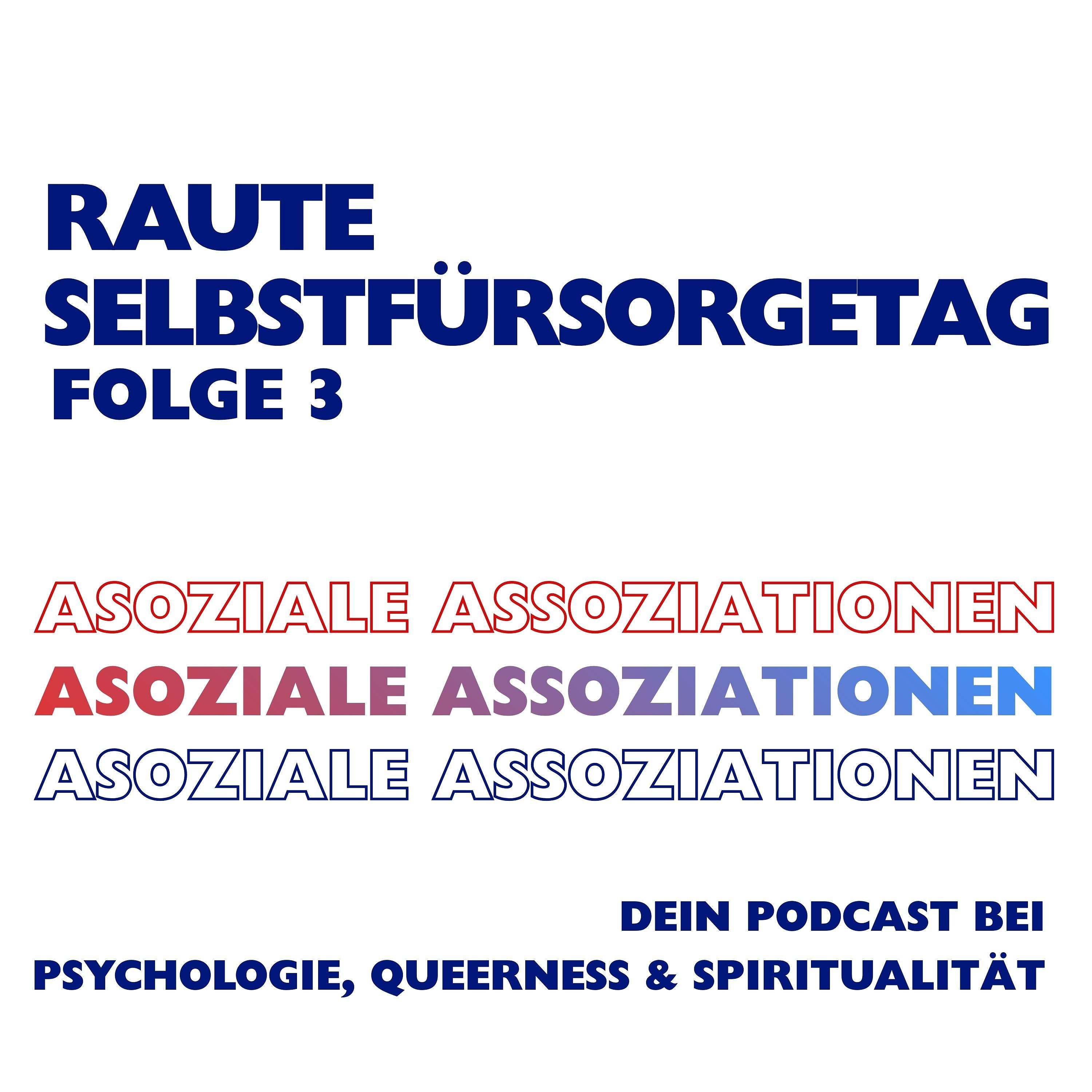 Folge 03 - Raute Selbstfürsorgetag
