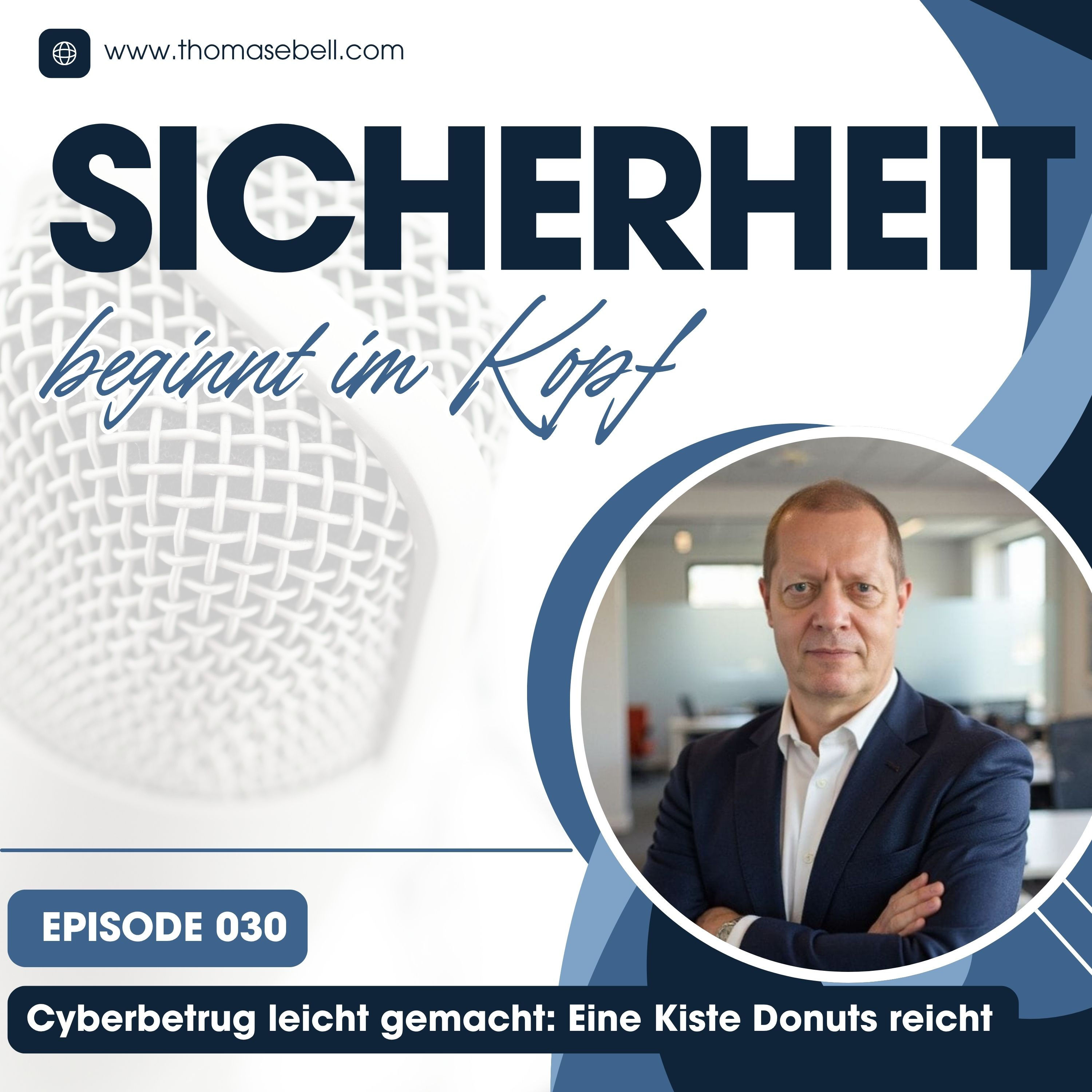 Folge #030 Cyberbetrug leicht gemacht. Eine Kiste Donuts reicht