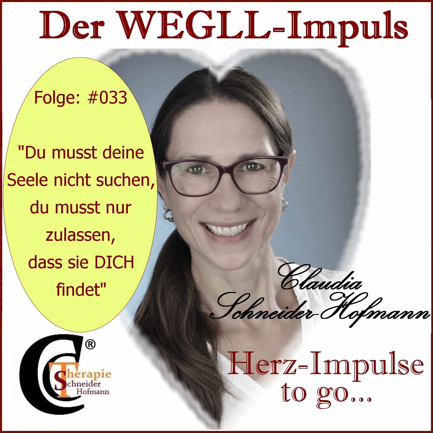 Folge: #033 „Du musst deine Seele nicht suchen, sondern nur zulassen das sie DICH findet“