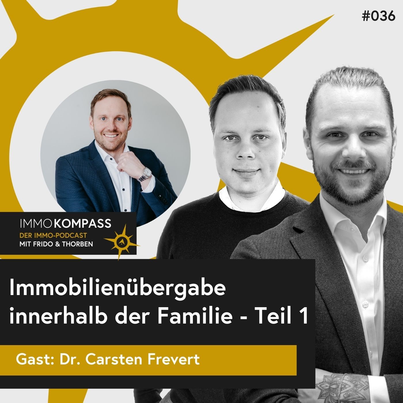 Folge 036 - Immobilienübergabe innerhalb der Familie - Teil 1