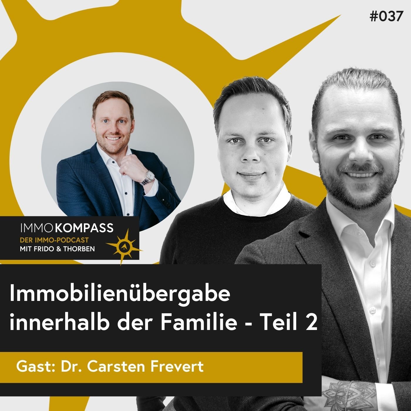 Folge 037 - Immobilienübergabe innerhalb der Familie - Teil 2