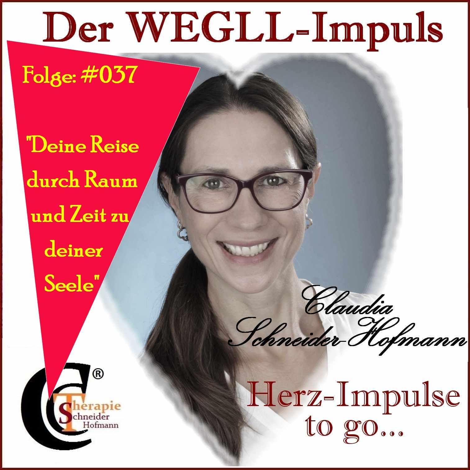 Folge #037:„Eine Reise durch Raum und Zeit zu deiner Seele“