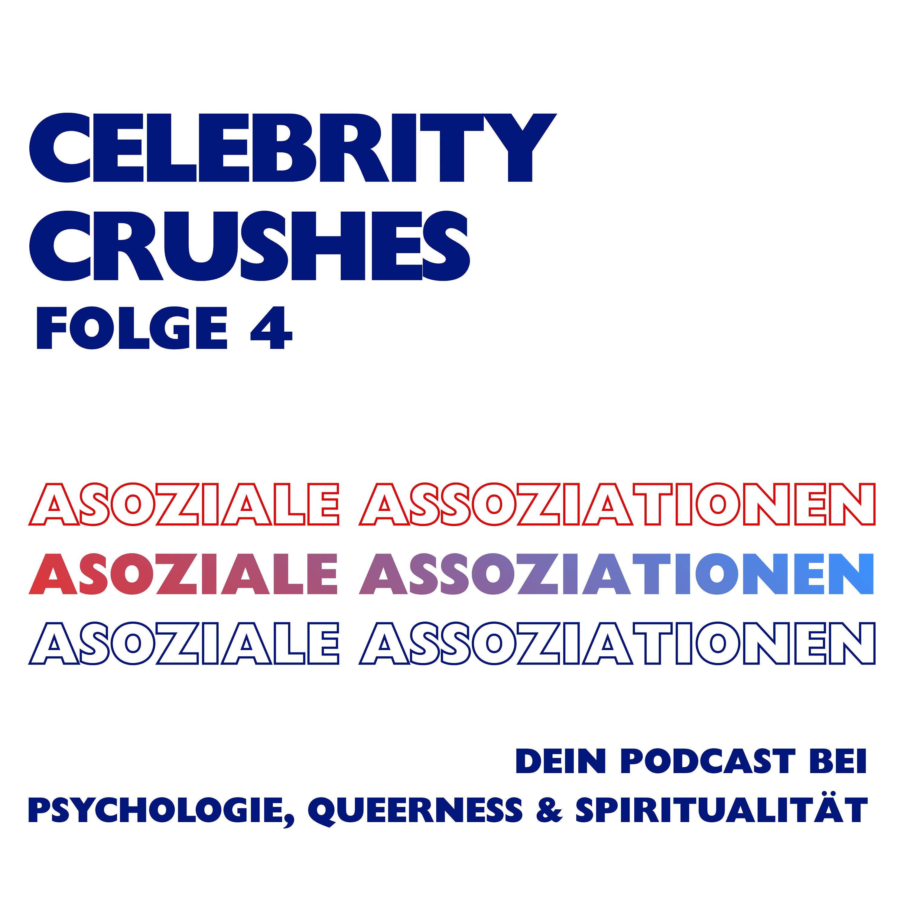 Folge 04 - Celebrity Crushes