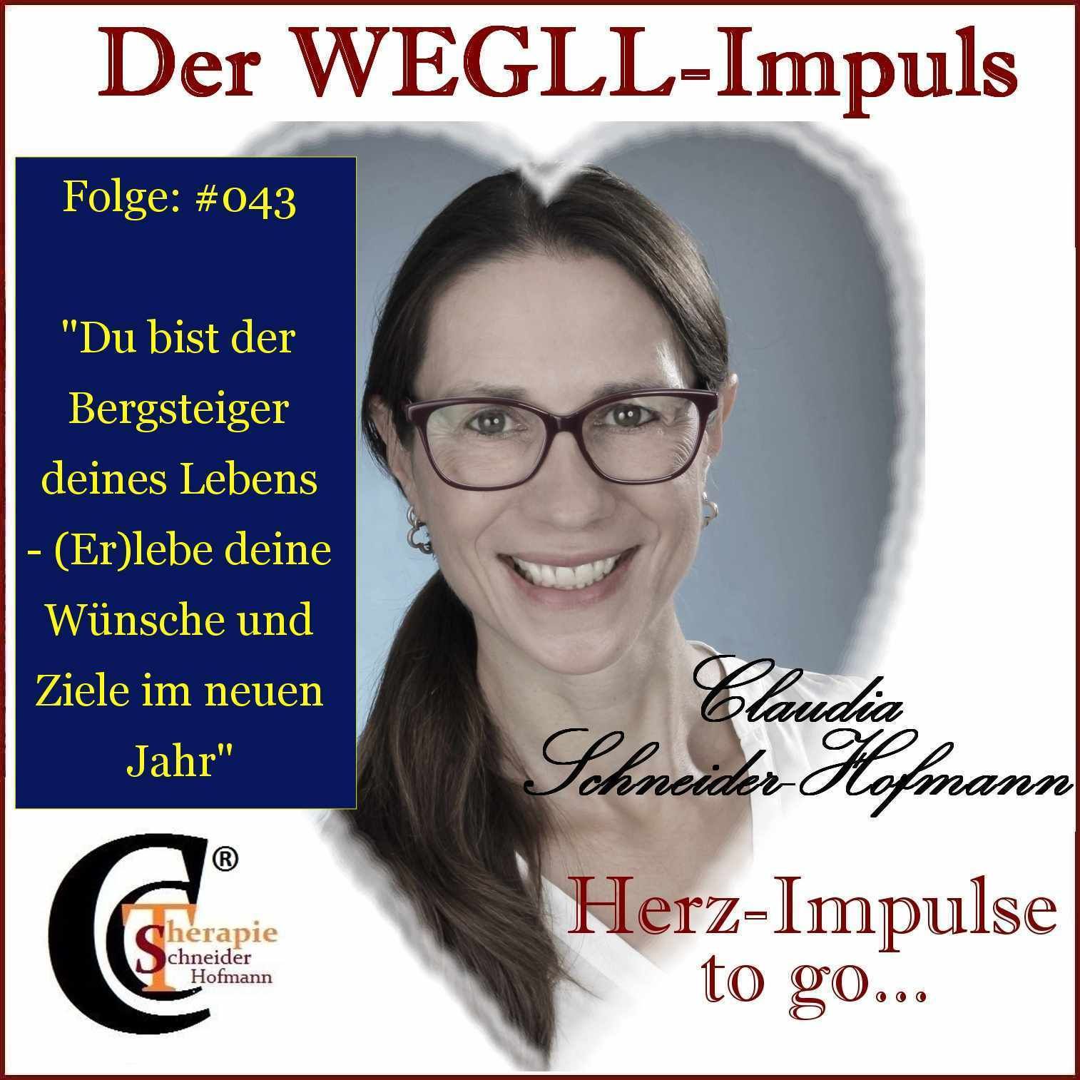 Folge #043: „Du bist der Bergsteiger deines Lebens – (Er)lebe deine Ziele und Wünsche im neuen Jahr“