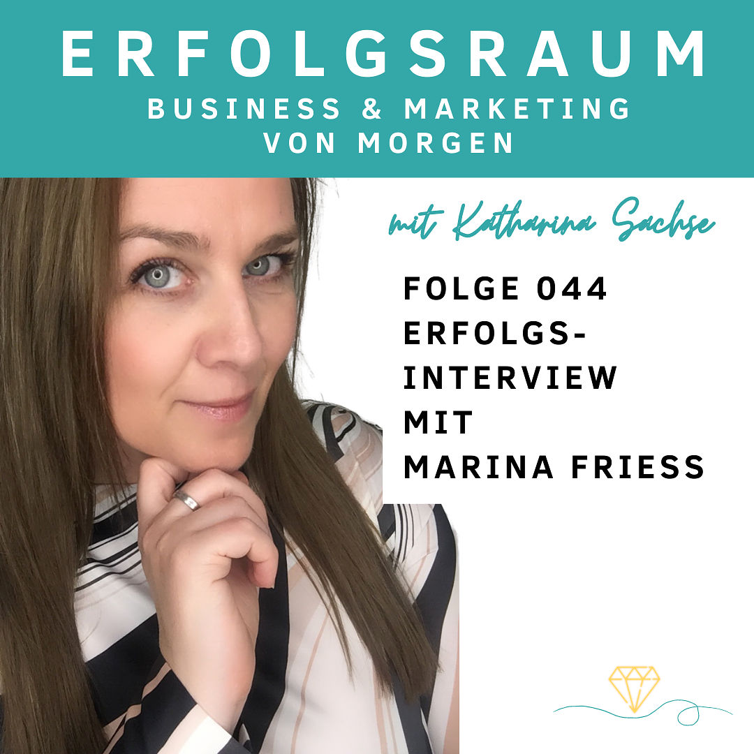 Folge 044 - Erfolgsinterview mit Marina Friess von Feminess