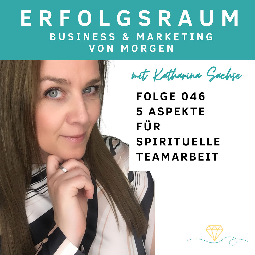 Folge 046 - 5 Aspekte für spirituelle Teamarbeit
