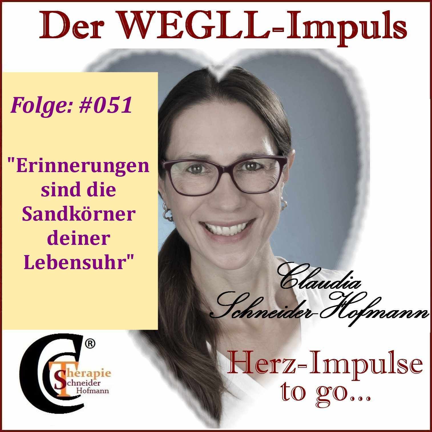 Folge: #051 „Erinnerungen sind die Sandkörner deiner Lebensuhr“