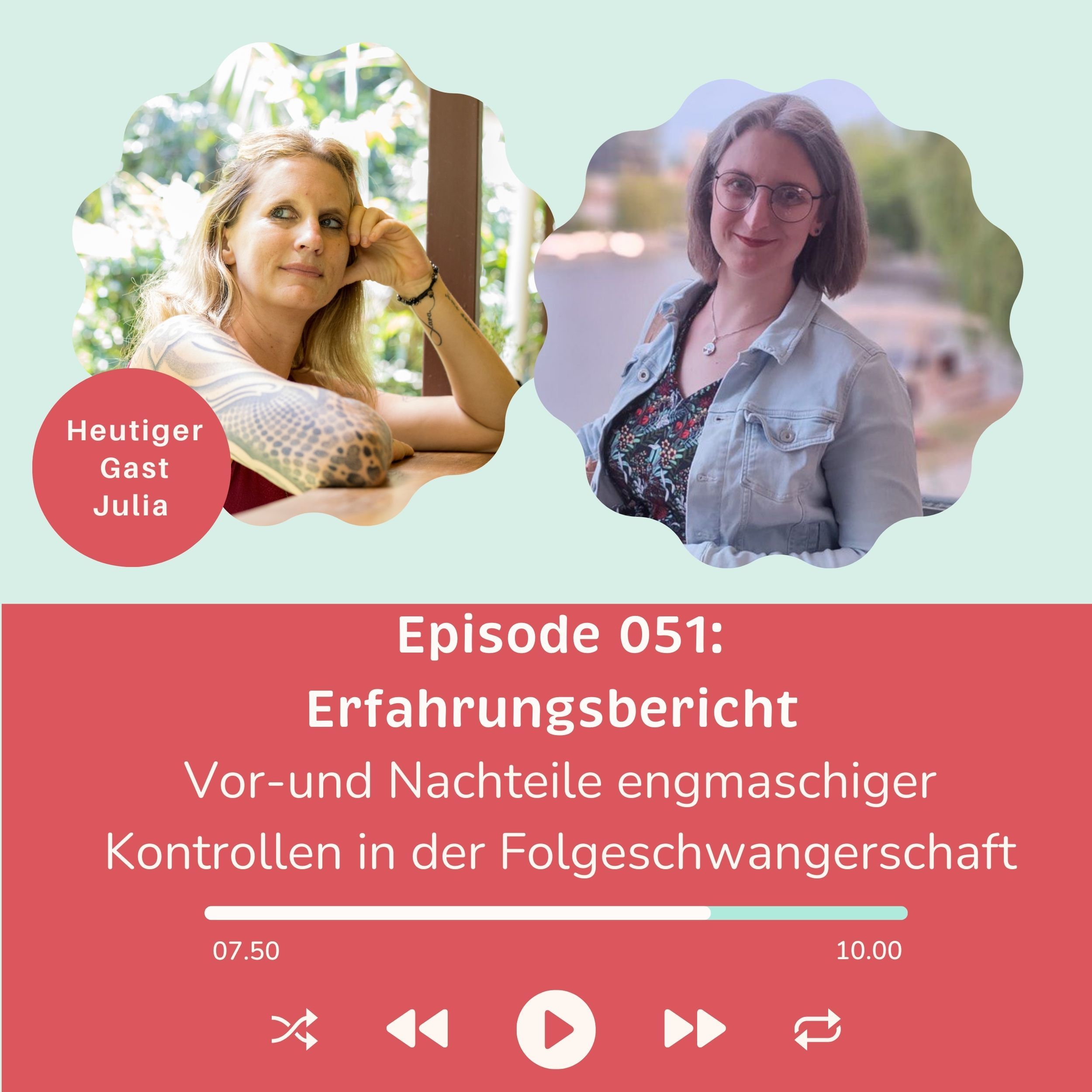 Folge 052- Über Kontrolle und Sicherheit in der Folgeschwangerschaft: Ein Erfahrungsbericht