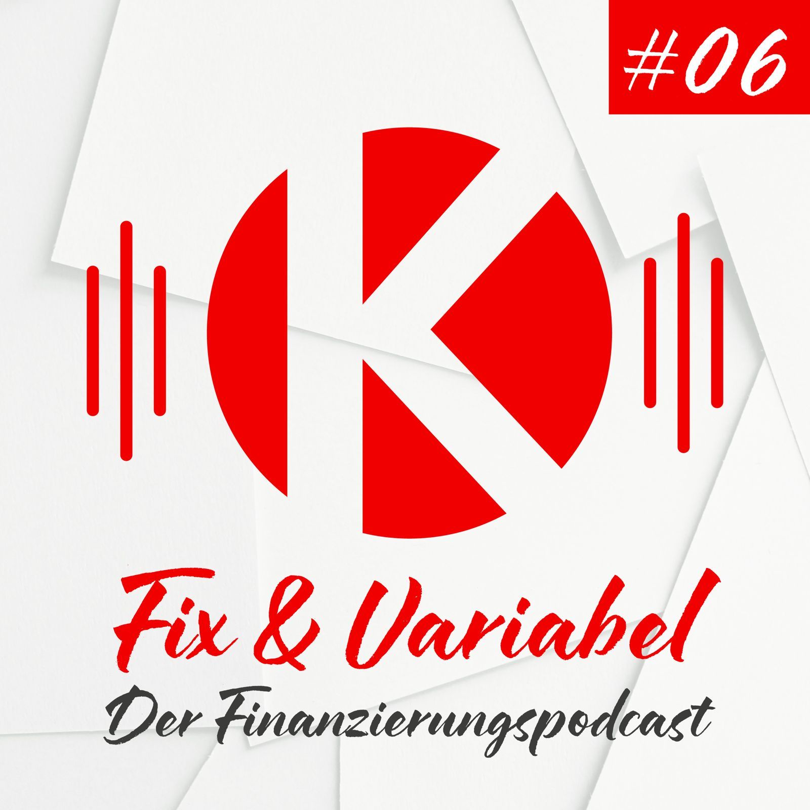Folge 06: Immobilien, Aktien & der Leverage-Effekt - Unser Blick auf Geldanlage