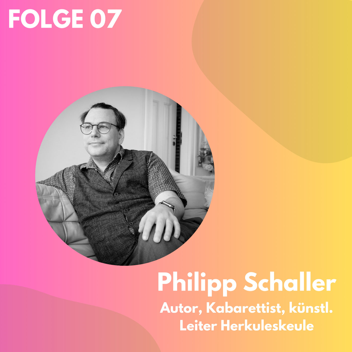Folge 07: Das Kabarett und sein Publikum - Philipp Schaller